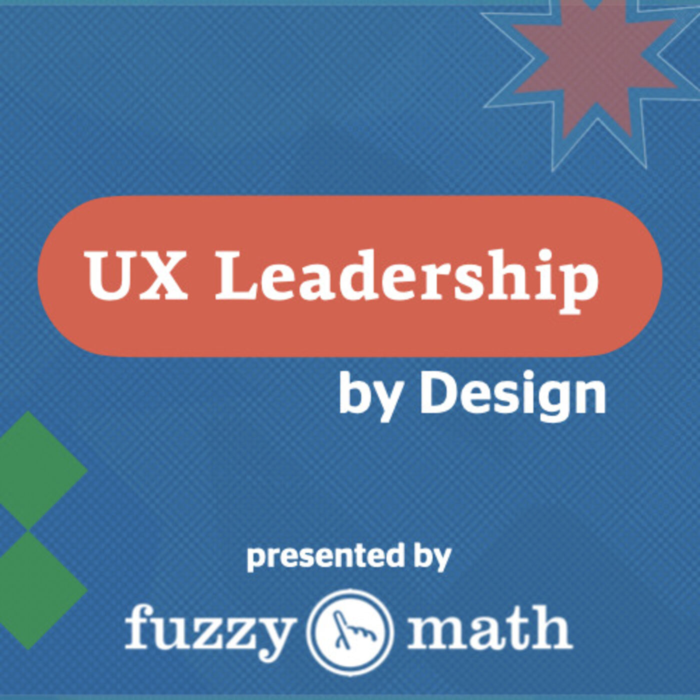 UX Leadership by Design 