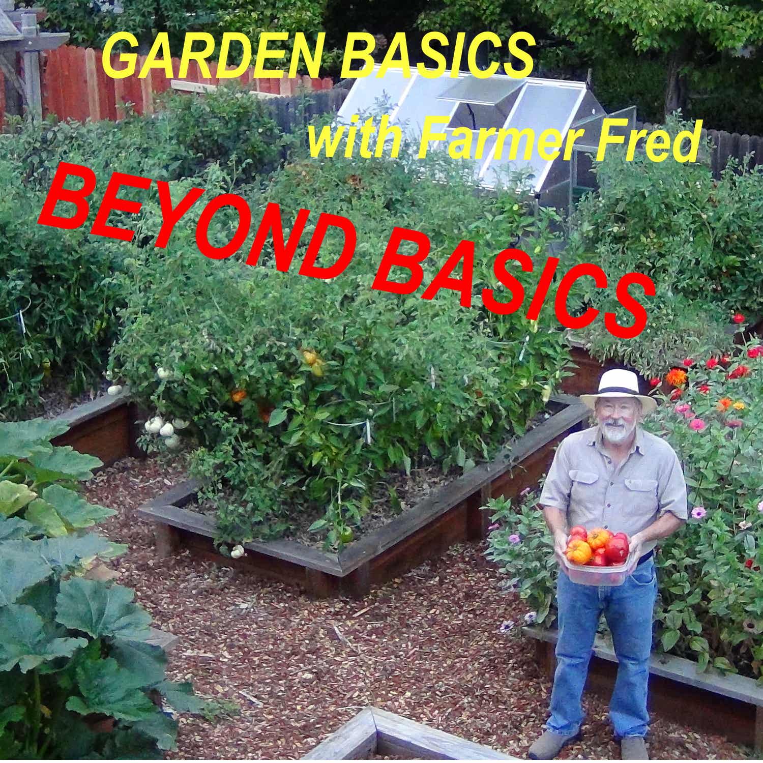 Beyond the Garden Basics Podcast 