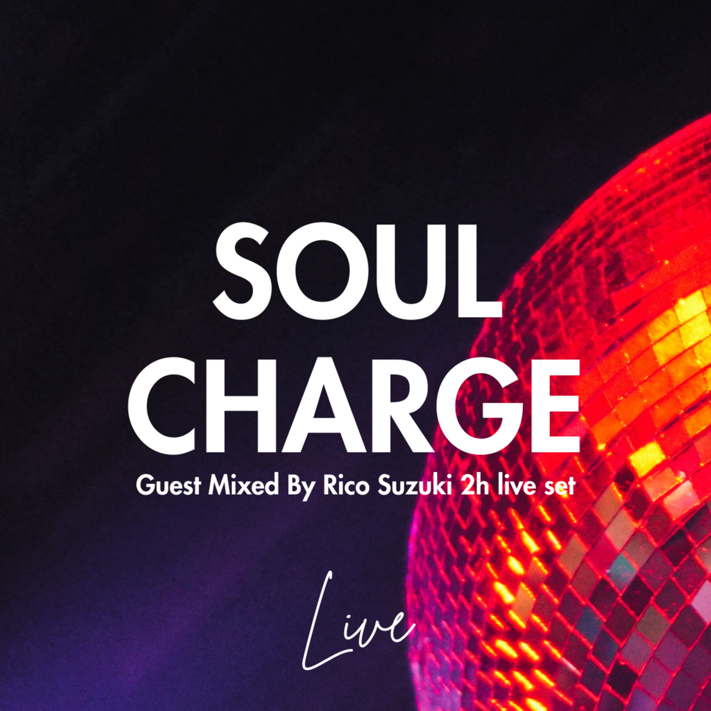 ⁣SOUL CHARGE Live - Guest mixed by Rico Suzuki 2h live set (Tue 05 Sep 2023)