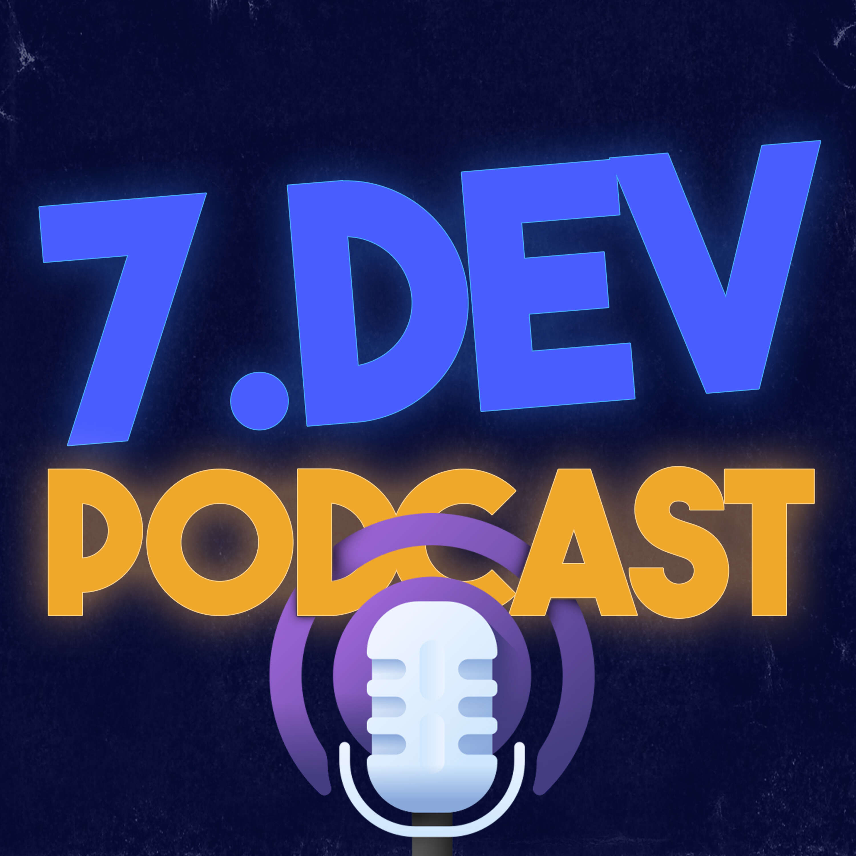 7.dev Podcast 