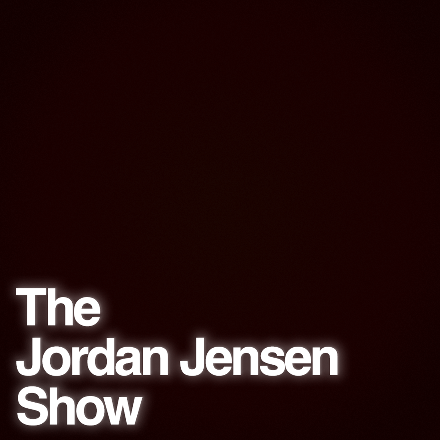 The Adam Friedland Show Podcast - Episode 21 Presents: The Jordan Jensen Show Podcast - Episode 02