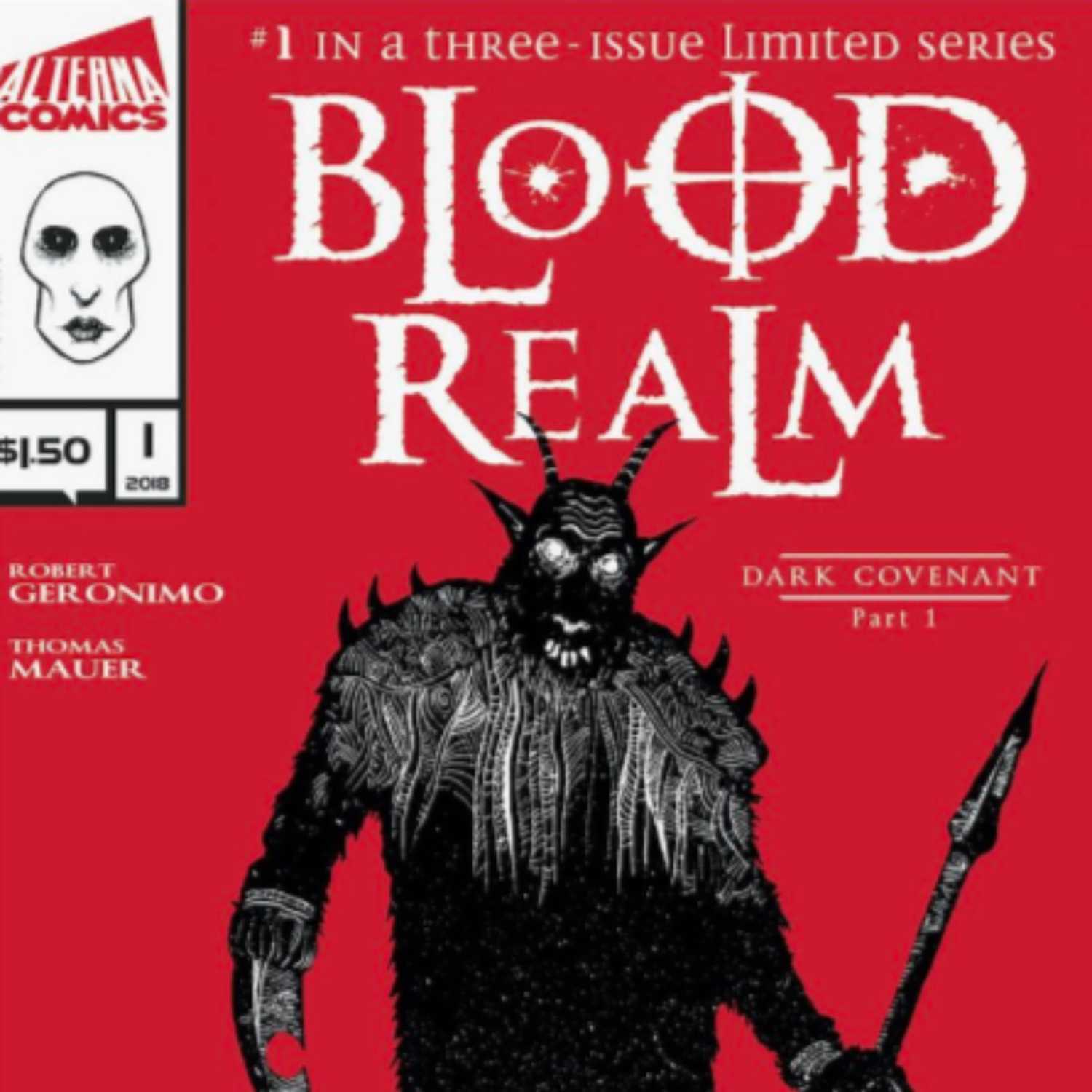 Robert Geronimo - Creator/Writer/Artist for Blood Realm with Alterna Comics.