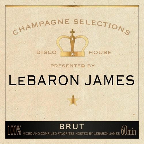 LeBaron James - Champagne Selections 