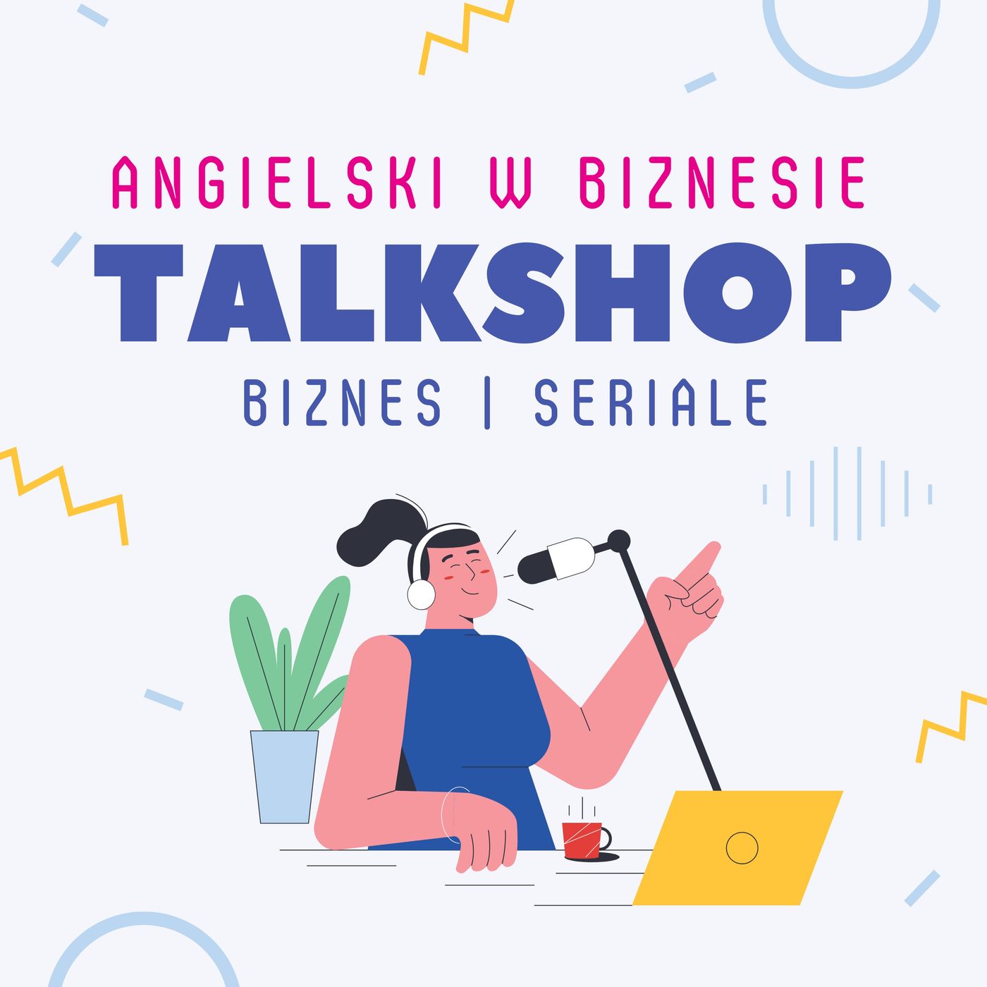 TALKSHOP - Angielski w Biznesie 