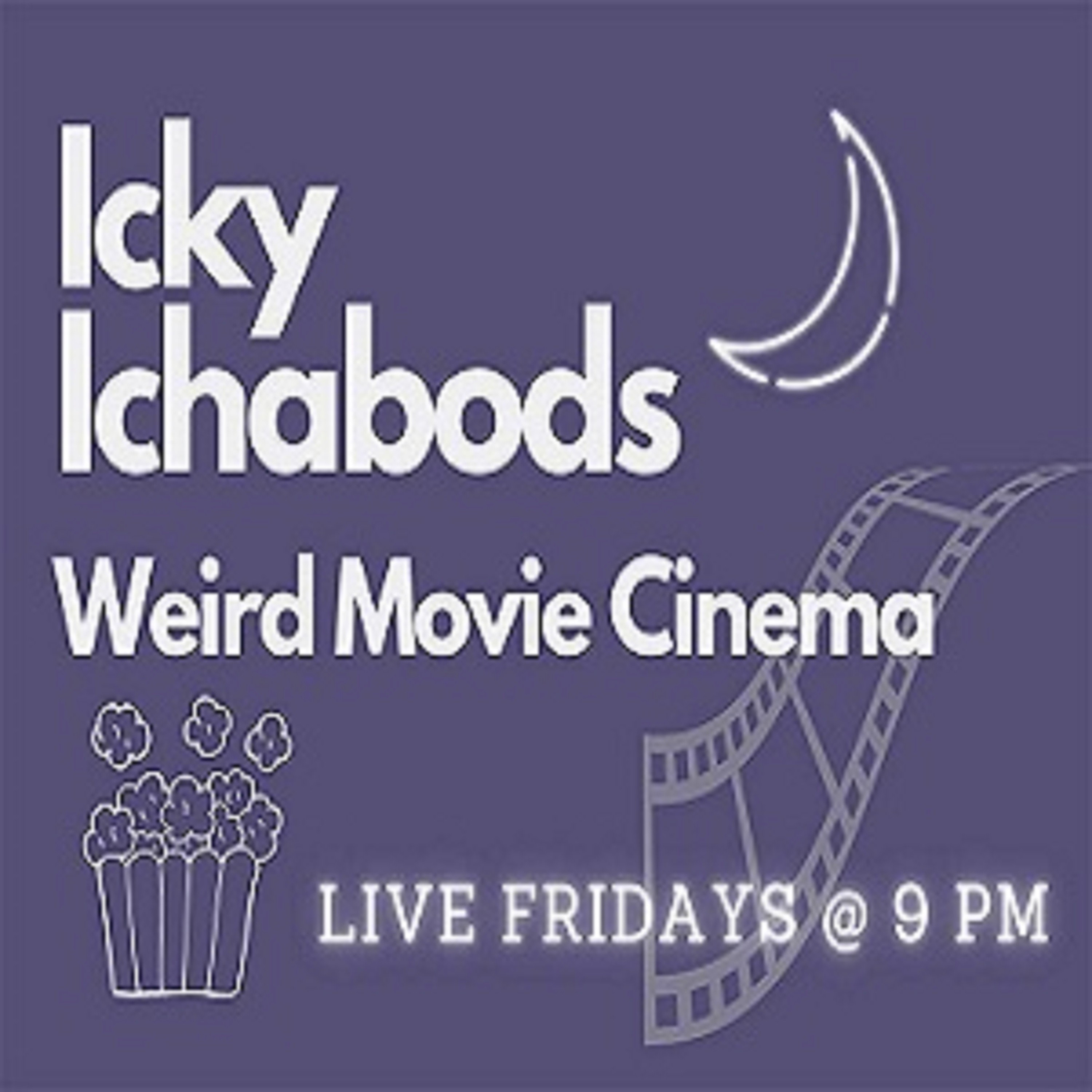 Icky Ichabod’s Weird Cinema - Audio 