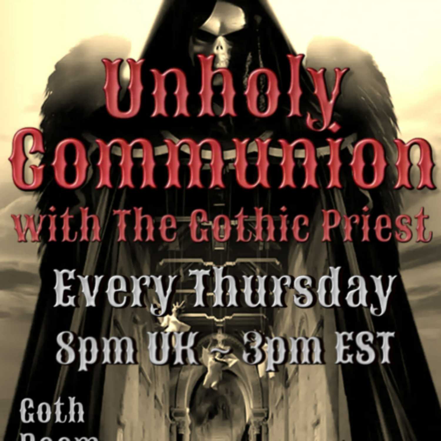 ⁣Unholy Communion with The Gothic Priest - 07/09/2023