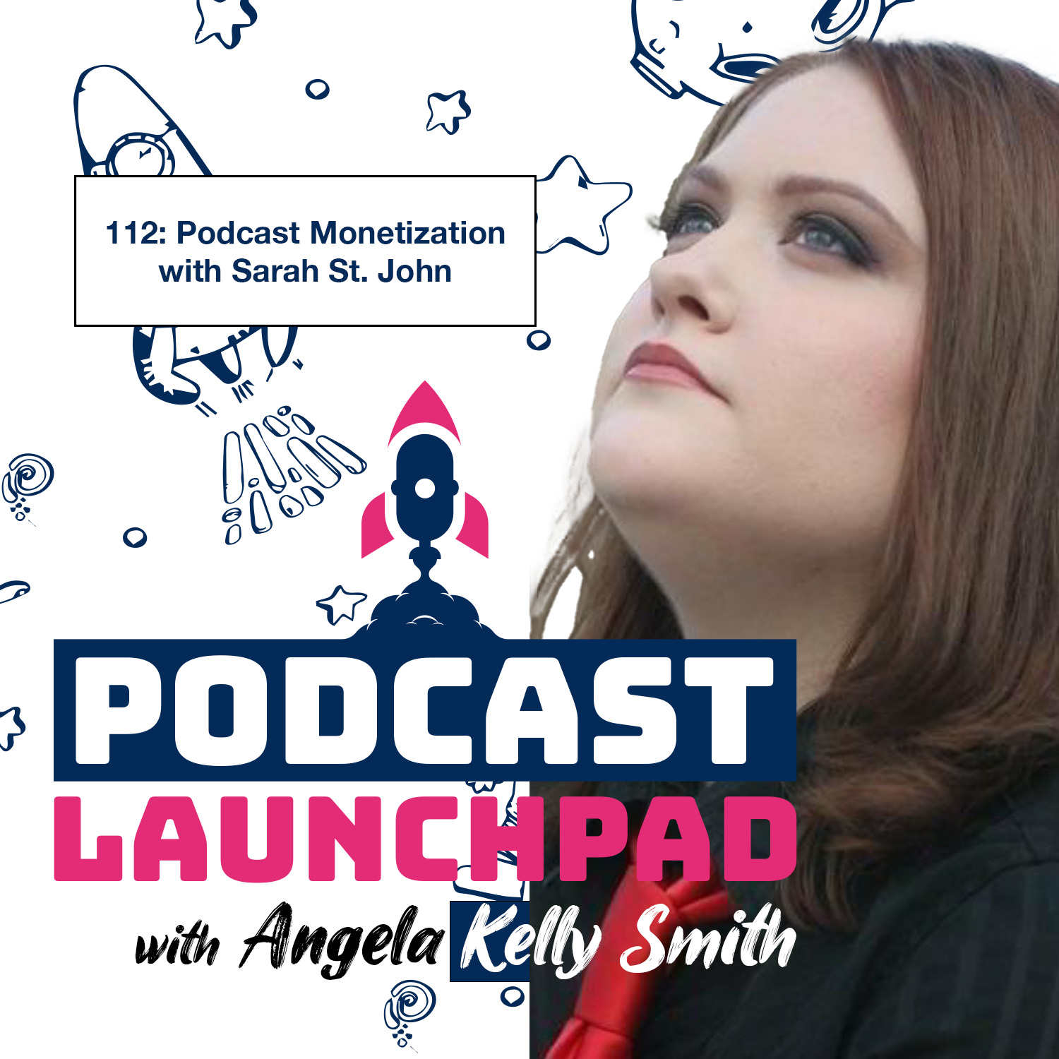 Podcast Monetization with Sarah St. John