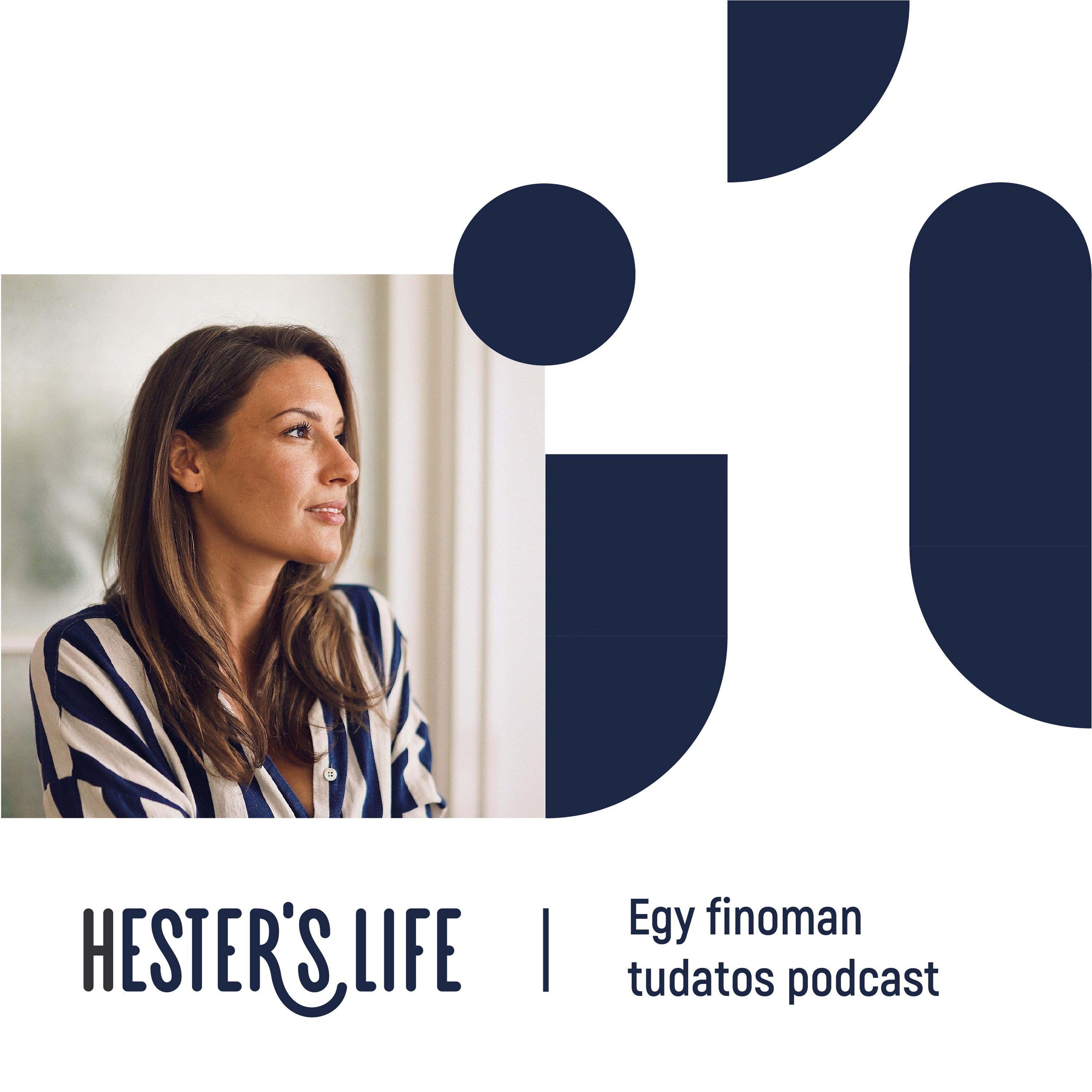 Hester's Life - Egy finoman tudatos podcast 