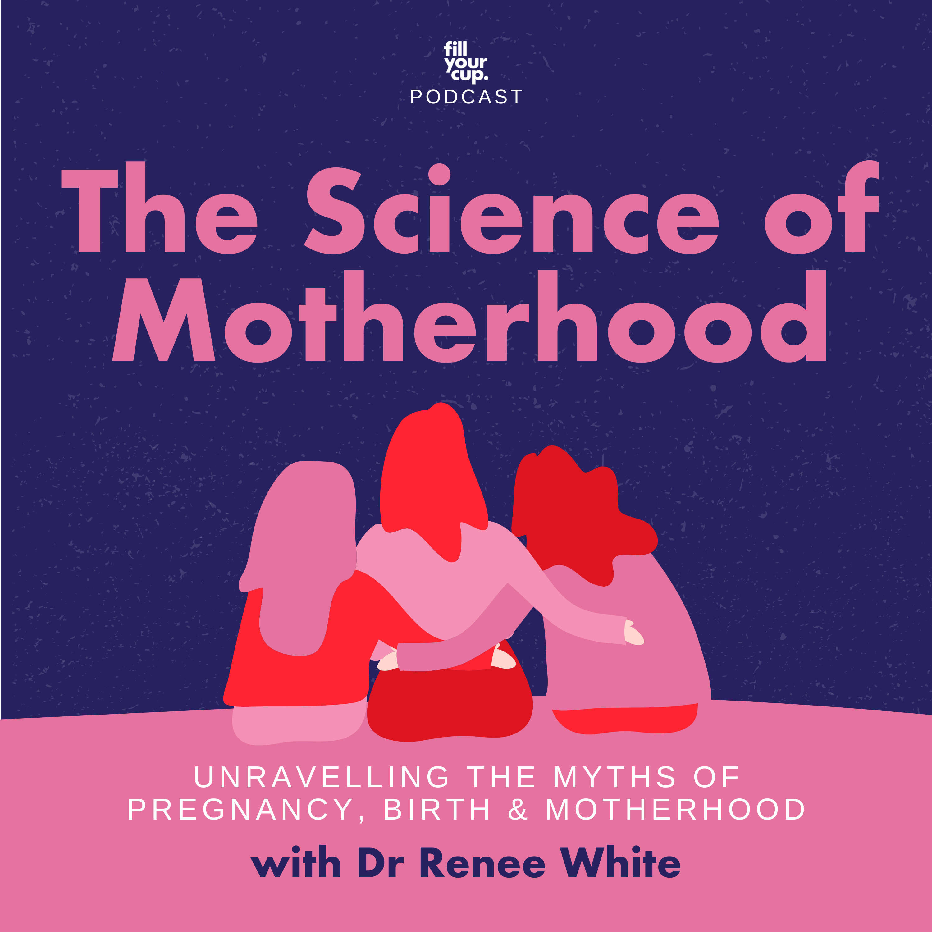 The Science of Motherhood 