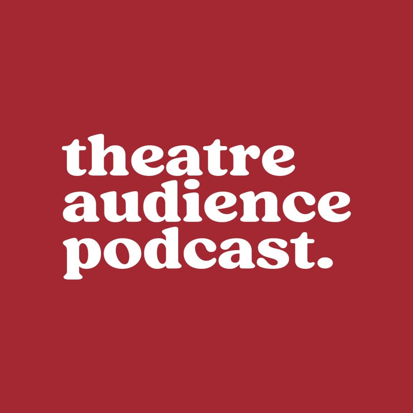 Theatre Audience Podcast 