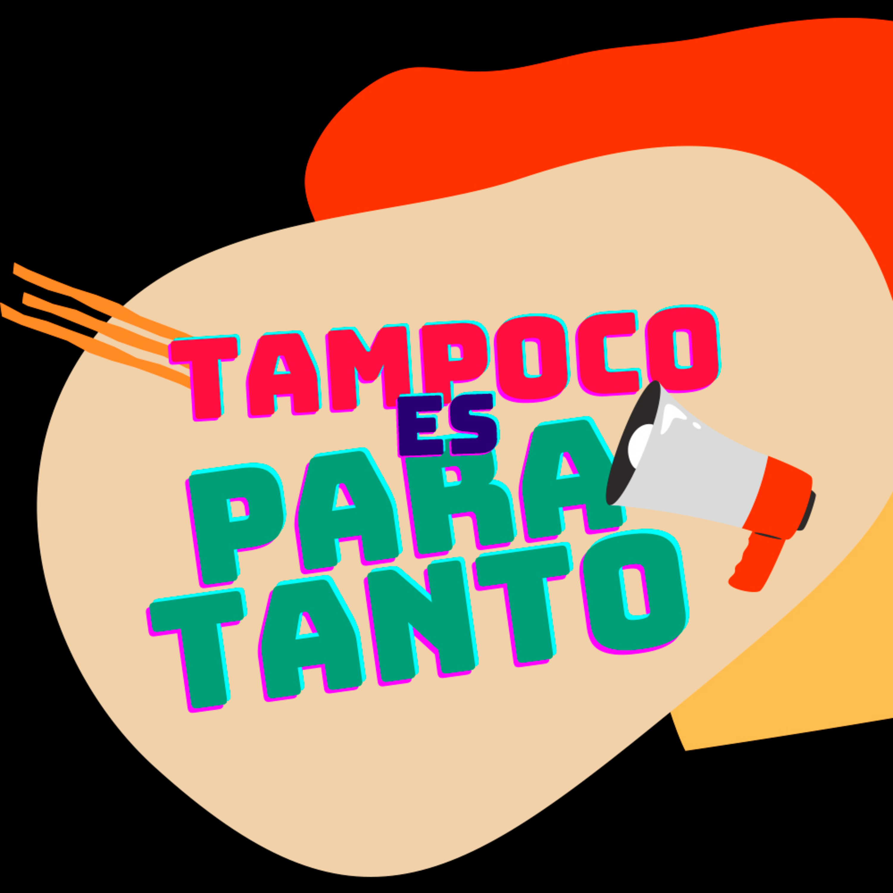 Tampoco Es Para Tanto - 08 de Septiembre de 2023 - Radio Monk