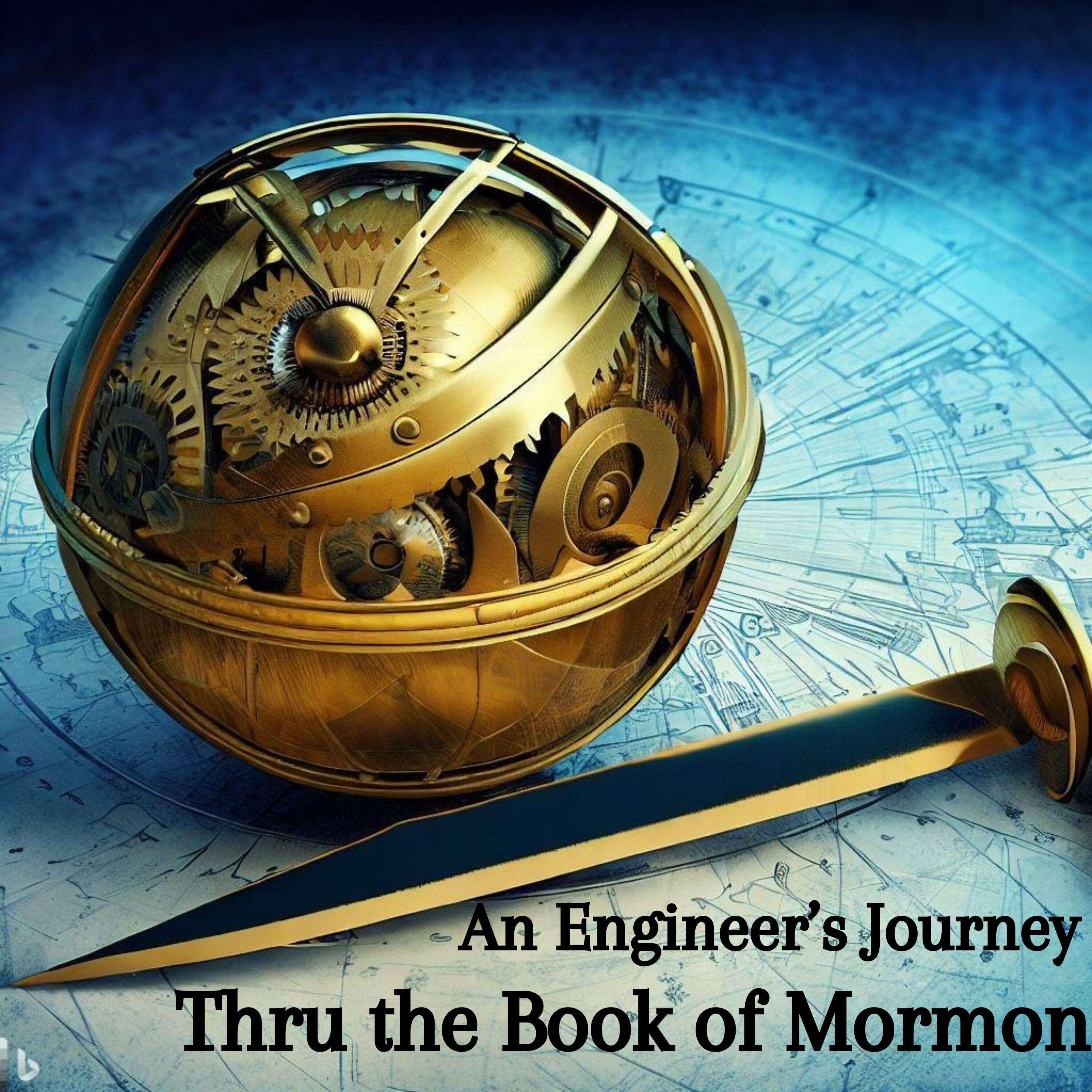 ⁣1 Nephi 15-16. Lehi finds the Liahona. Nephi breaks his bow. Engineer's Journey. Book of Mormon