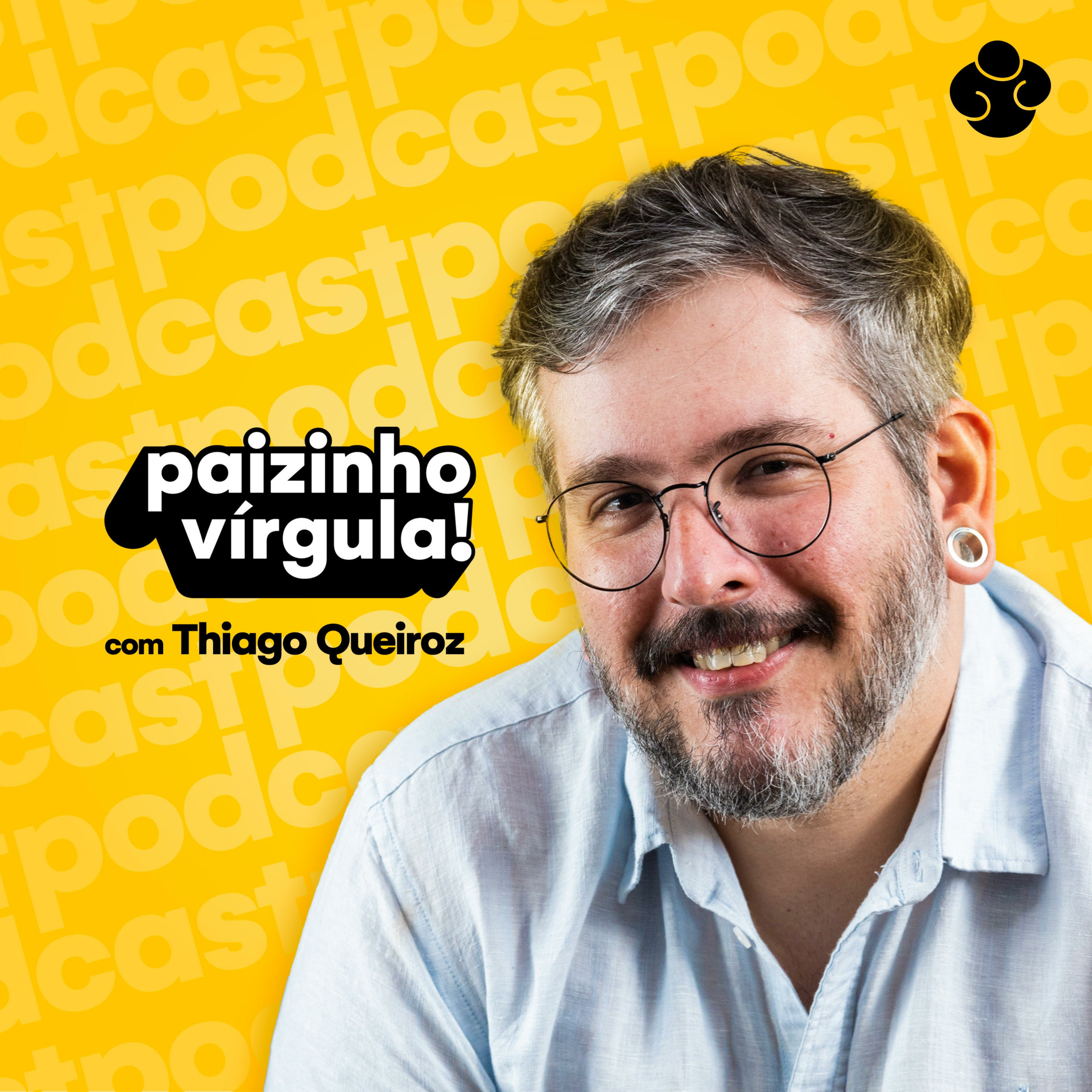 ⁣#405 O PAPEL DO PAI: PRESENÇA, CUIDADO E PROTEÇÃO. | Paizinho, Vírgula!