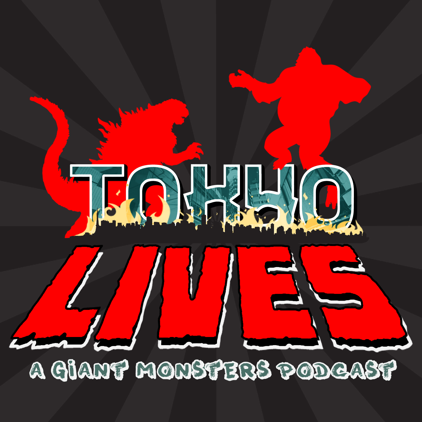 Tokyo Lives: A Giant Monsters Podcast 