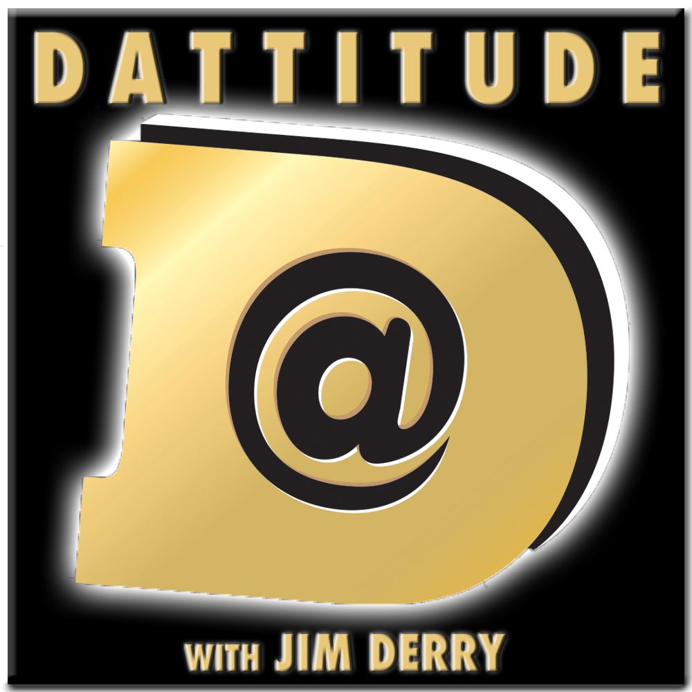 Dattitude with Jim Derry 