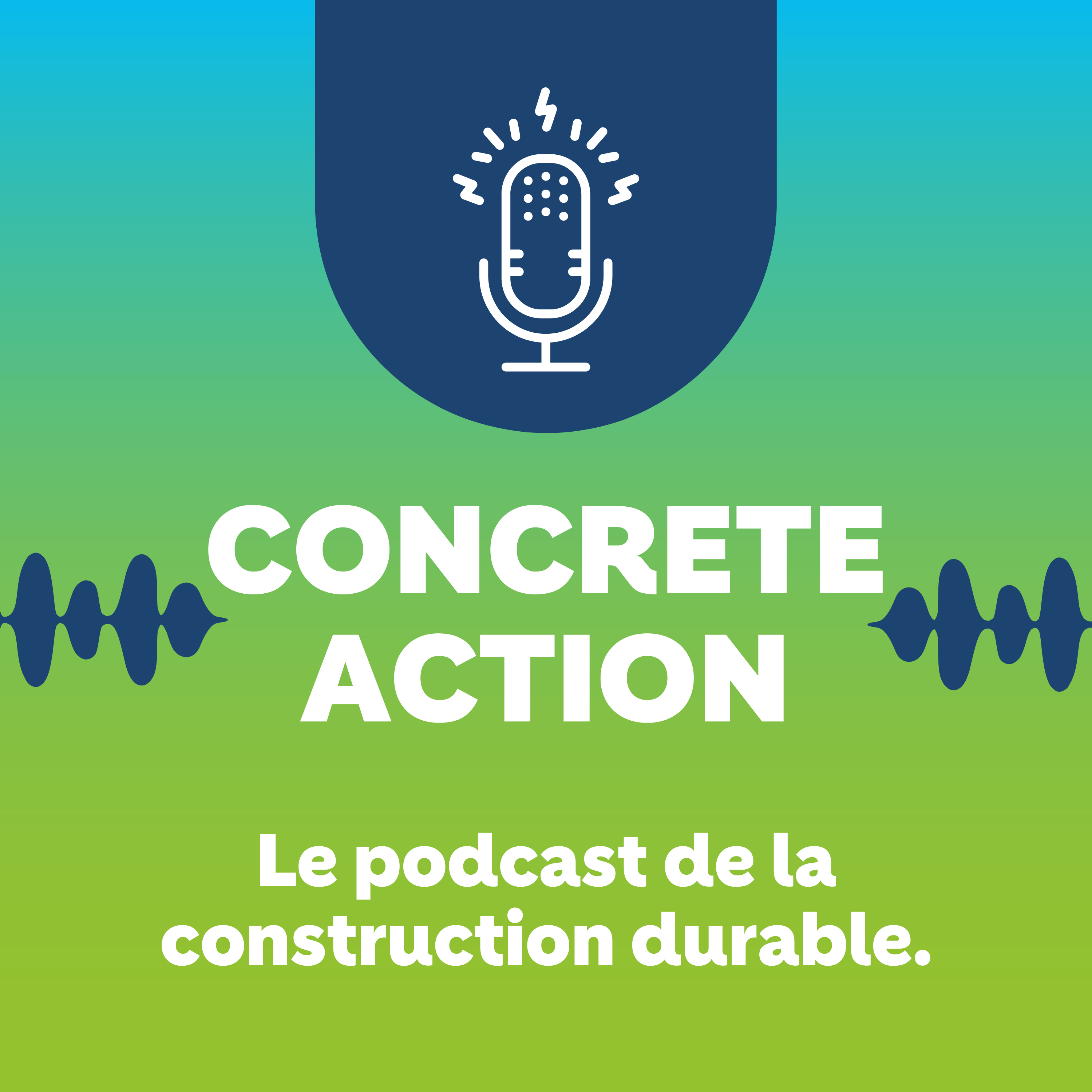 Concrete Action – Le podcast de la construction durable 