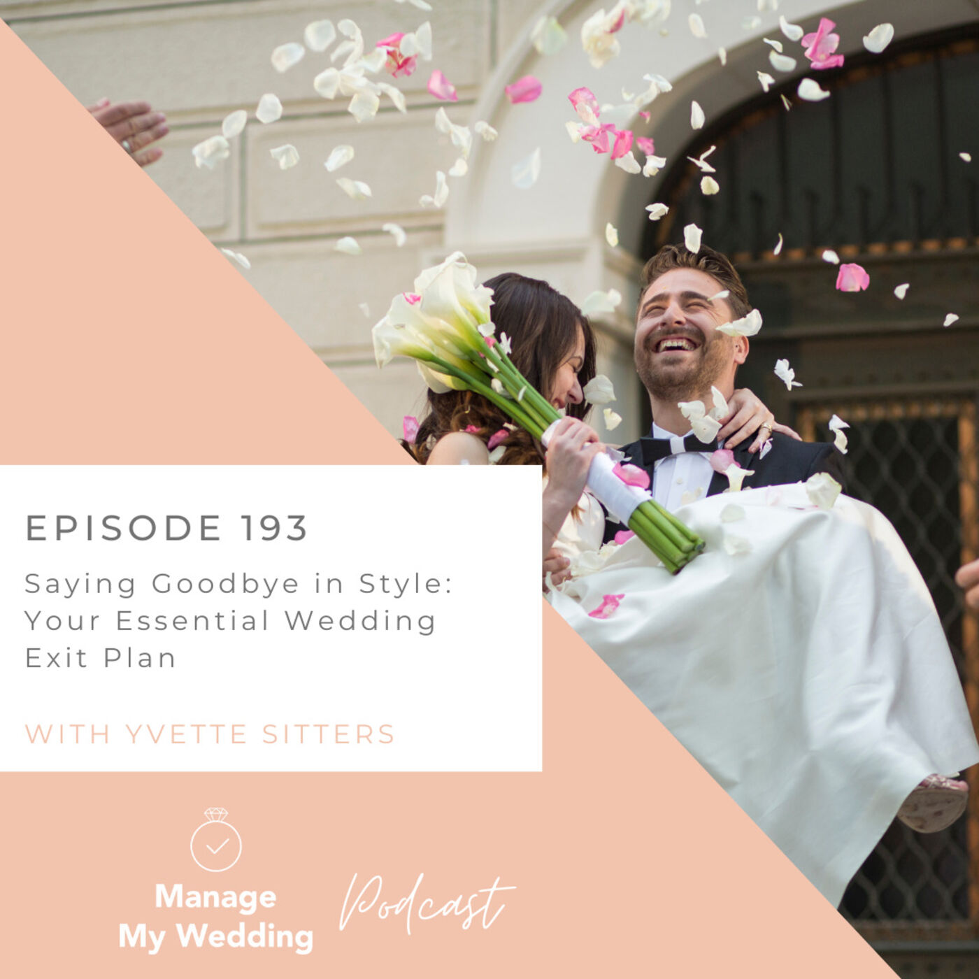 Saying Goodbye in Style: Your Essential Wedding Exit Plan MMW 193