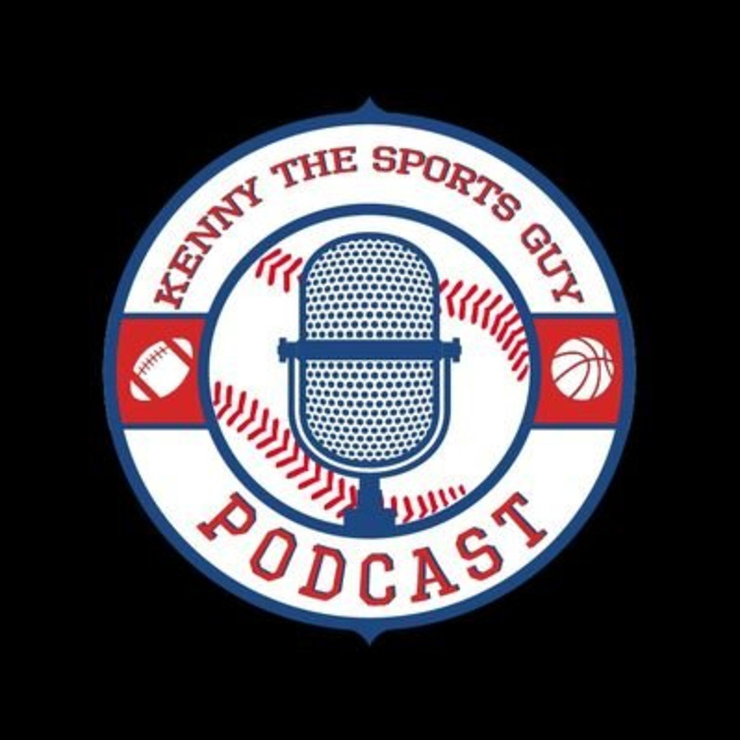 Kenny The Sports Guy Podcast 