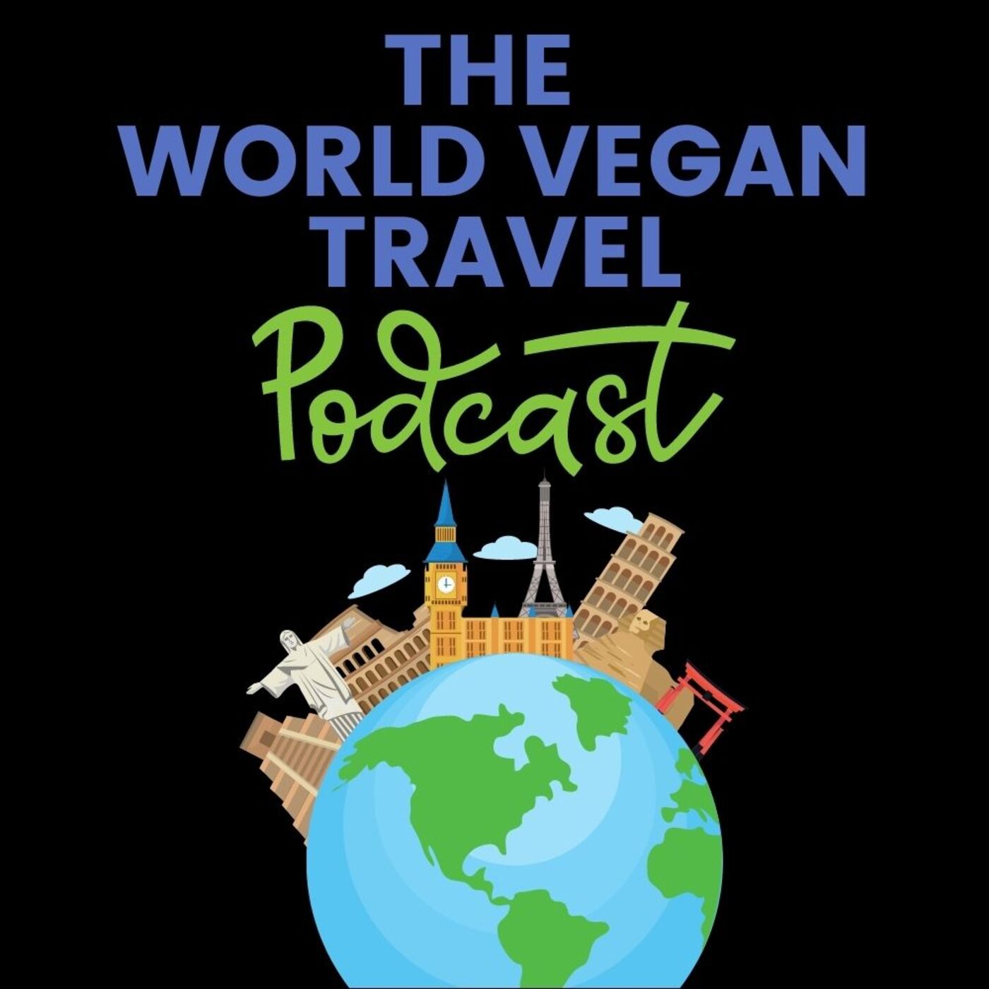 The World Vegan Travel Podcast 