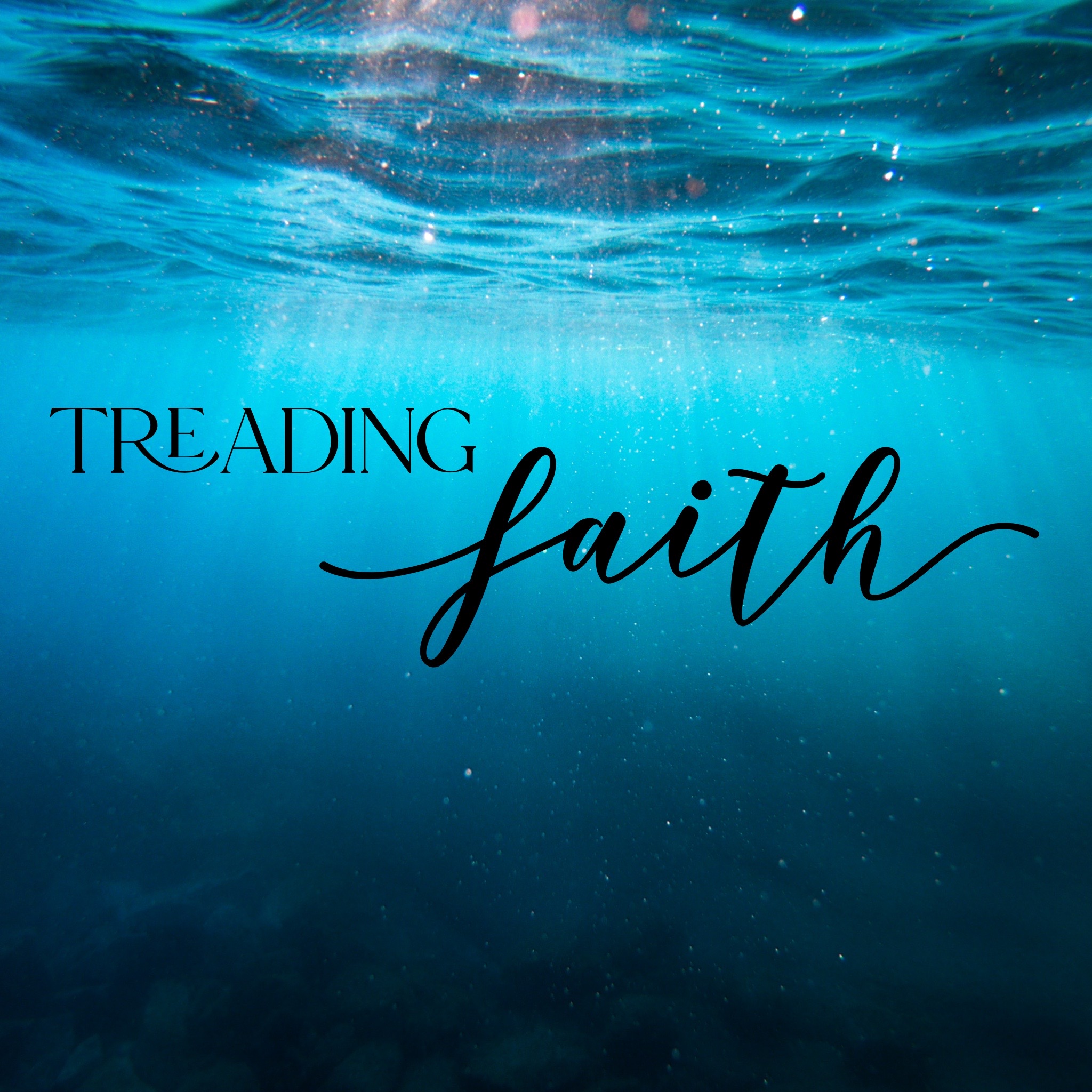 Treading Faith 