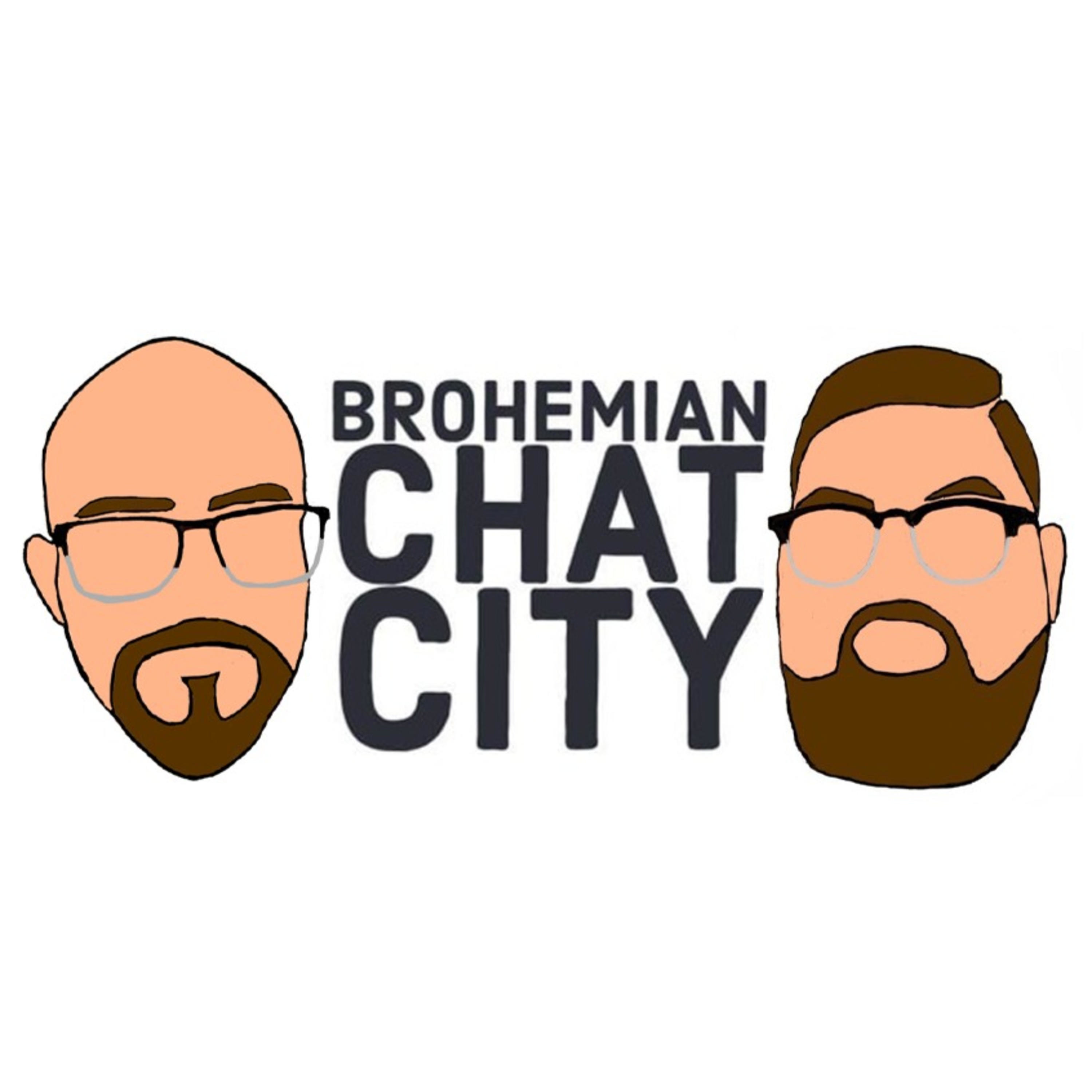 Brohemian Chat CIty 