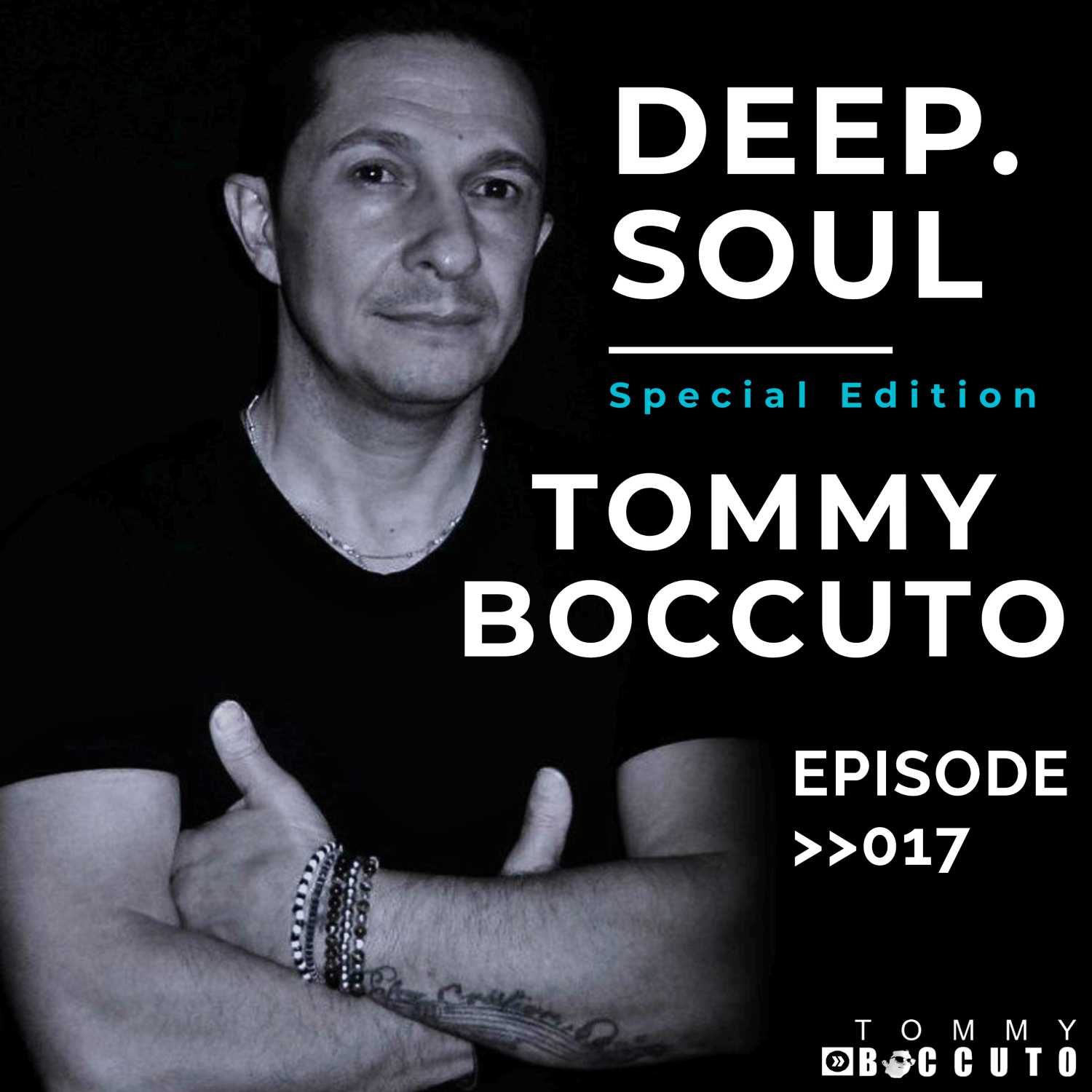 ⁣PODCAST DEEPSOUL EP 017 MIX BY TOMMY BOCCUTO