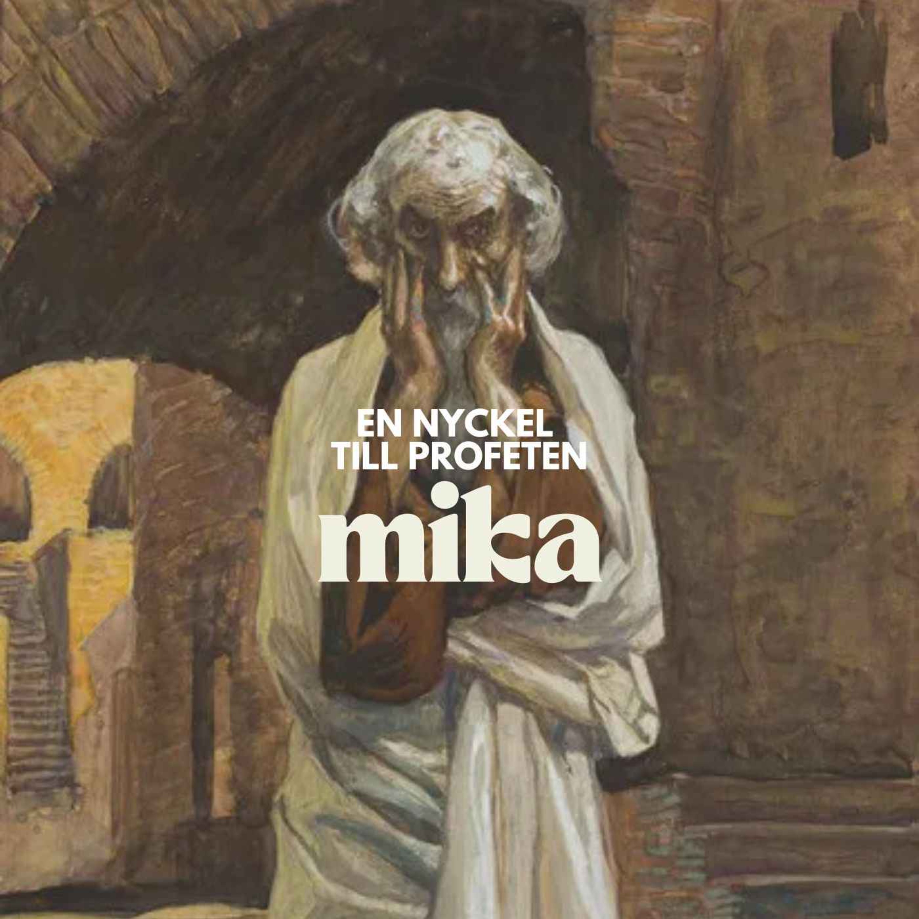 ⁣En nyckel till profeten Mika