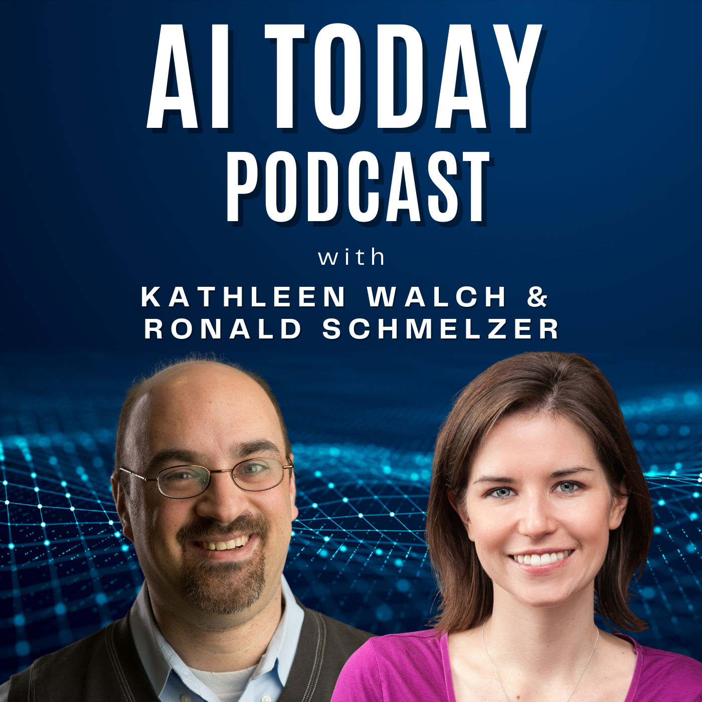 AI Today Podcast: Artificial Intelligence Insights, Experts, and Opinion 