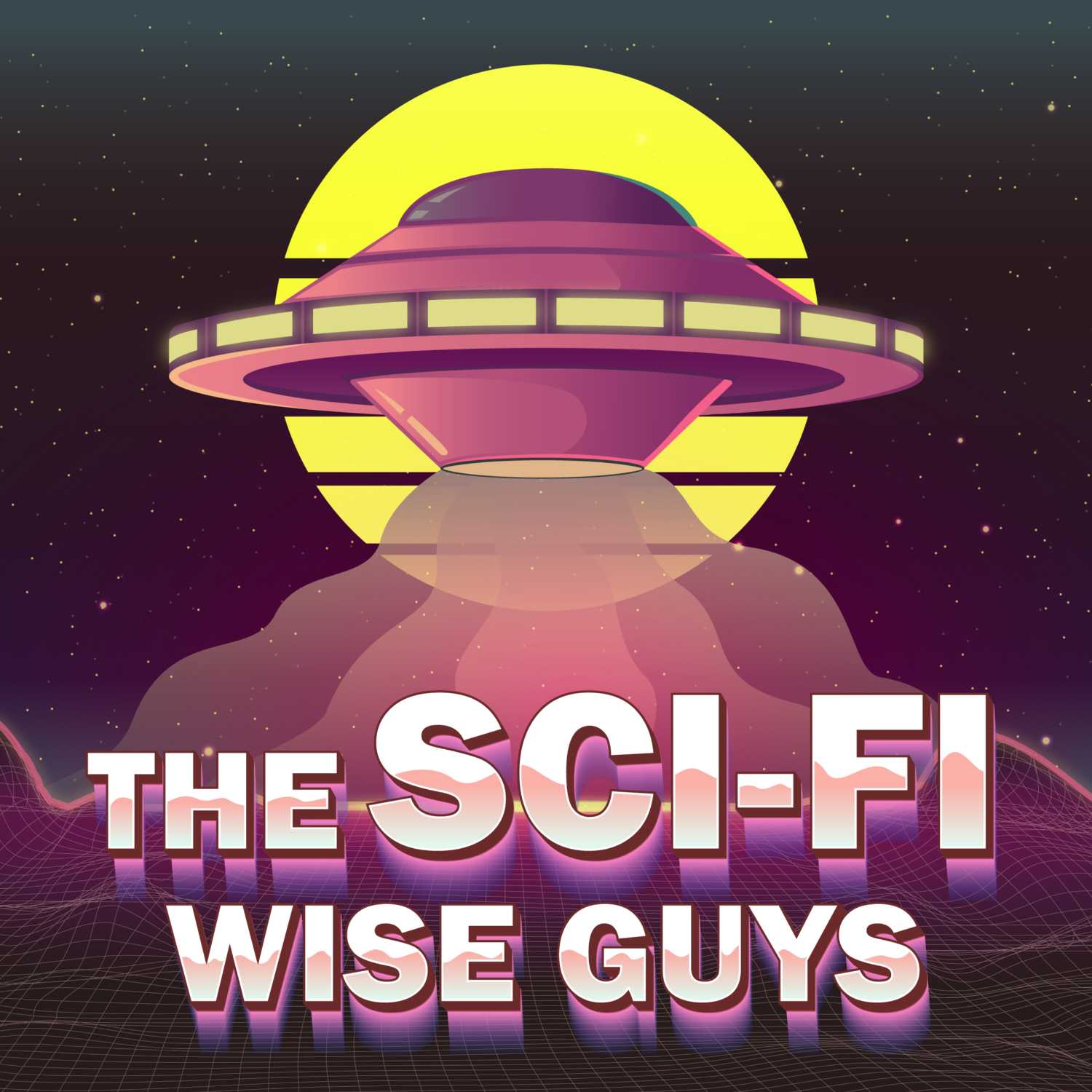 The Sci-Fi Wise Guys 