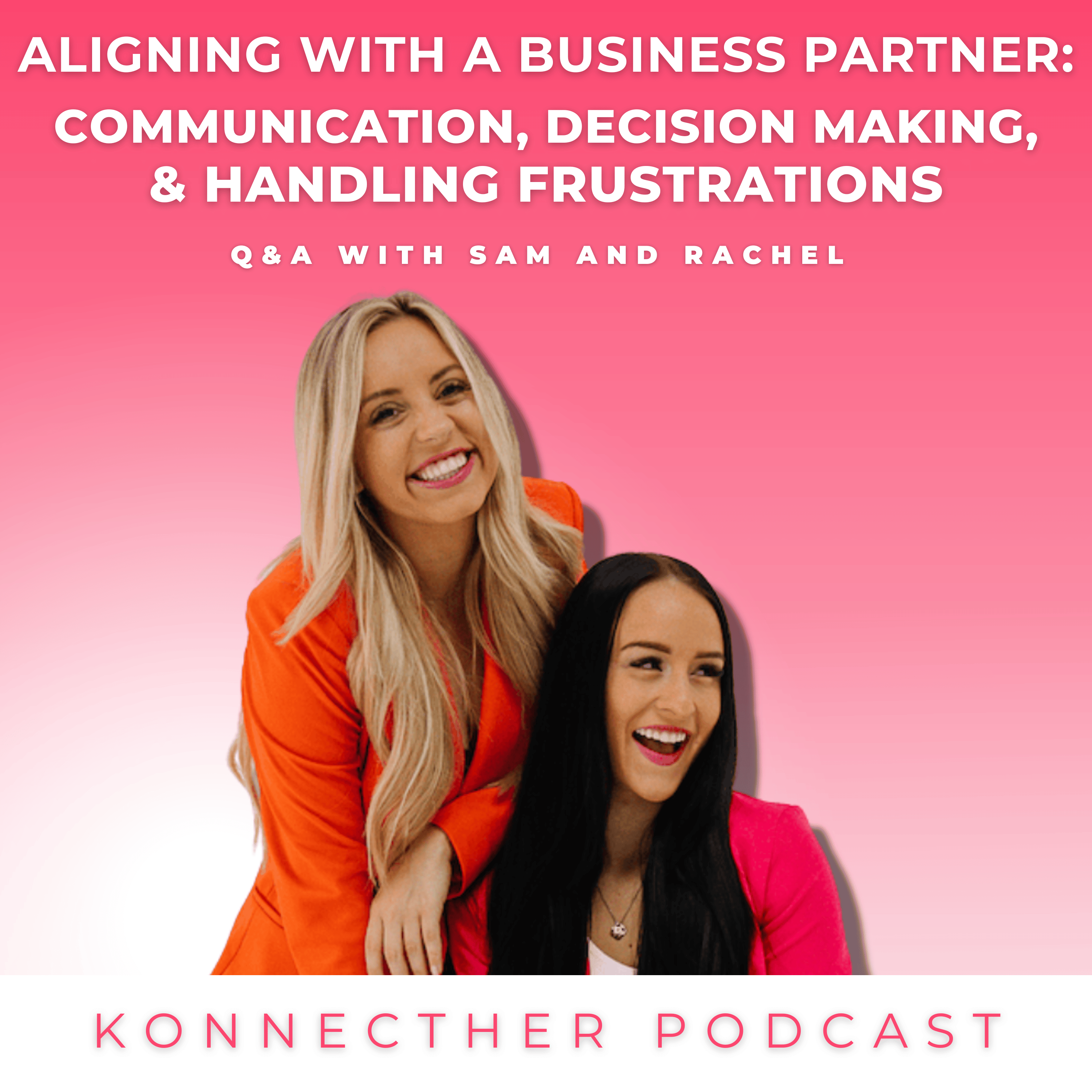 ⁣Aligning with a Business Partner: Communication, Decision Making, & Handling Frustrations | Q&A - E20