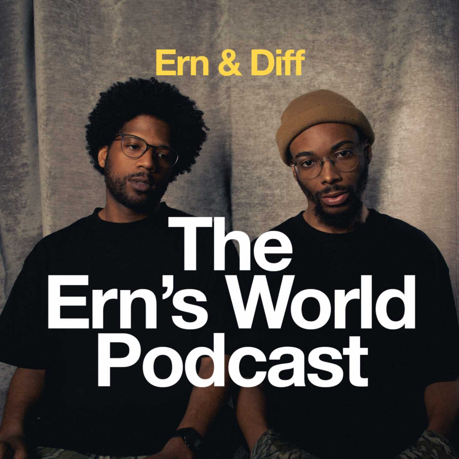 The Ern's World Podcast 