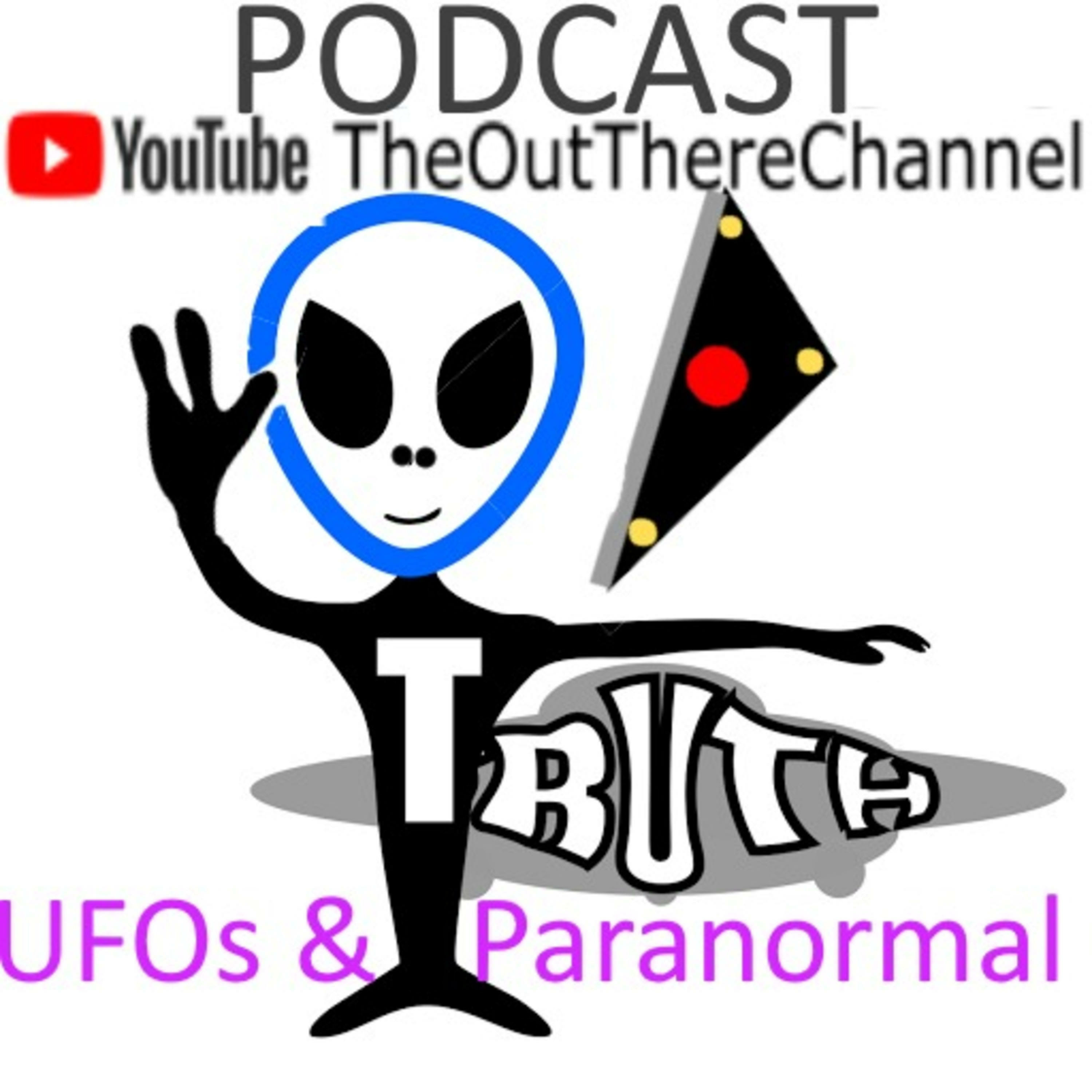 TheOutThereChannel UFO Paranormal Chat Podcast 