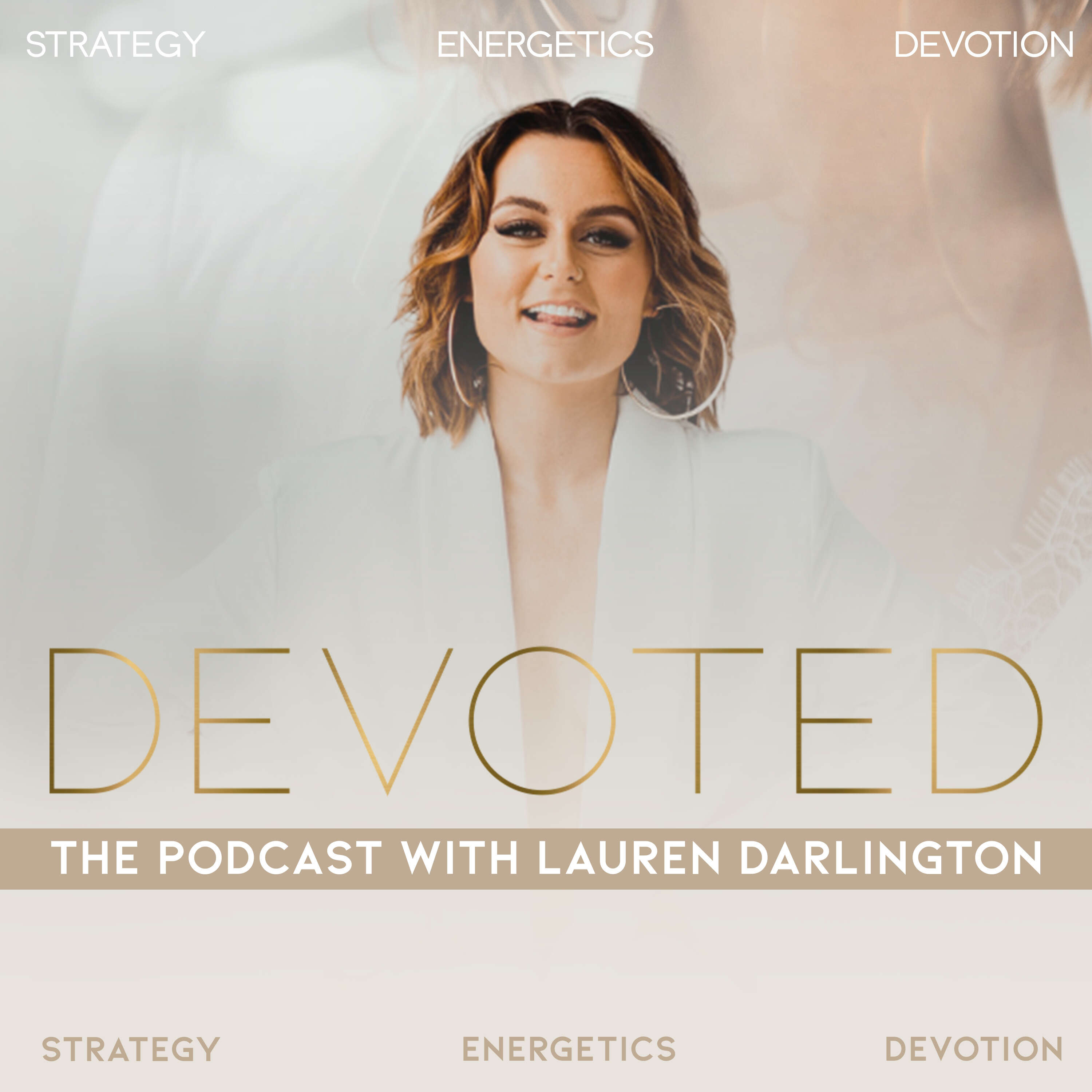 DEVOTED  |  The Podcast with Lauren Darlington 