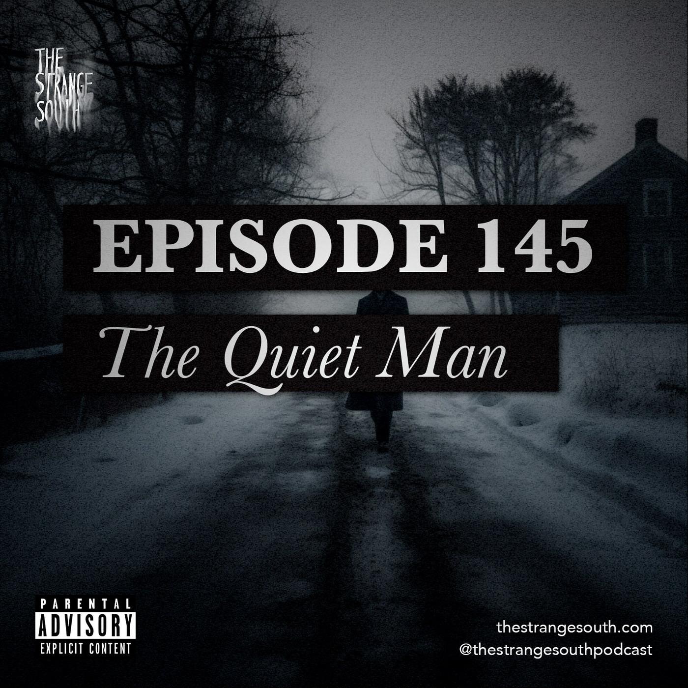 Episode 145: The Quiet Man