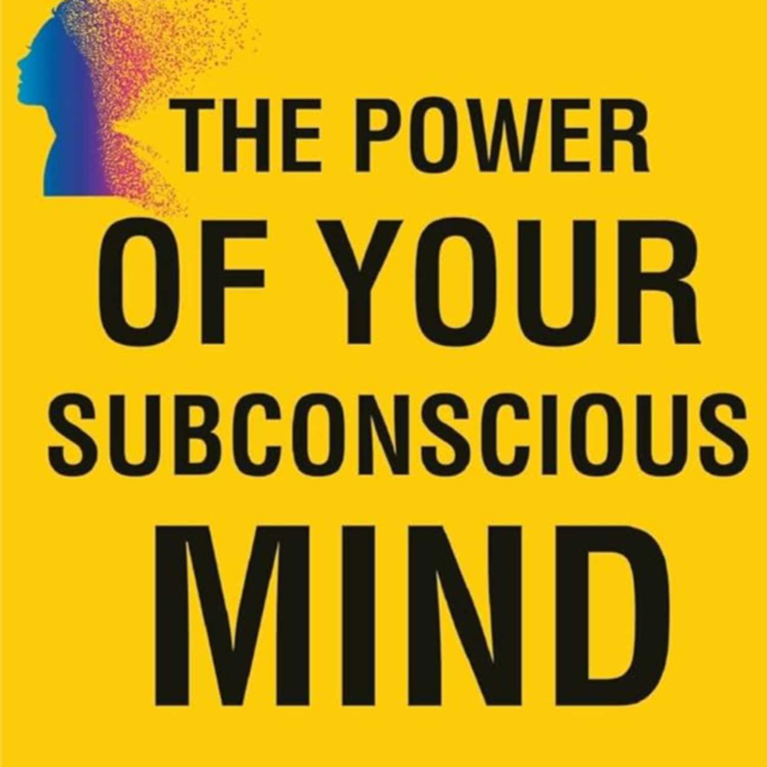 ⁣The Power of your Subconscious Mind by Joseph Murphy Audiobook, 13 of 20 Episodes