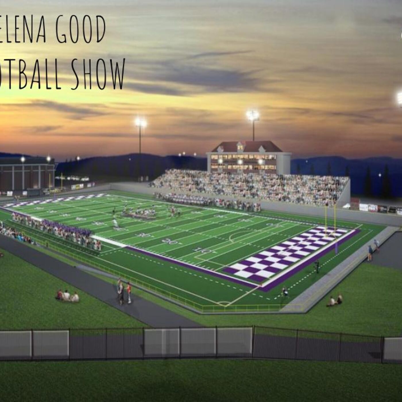 A Helena Good Football Show 