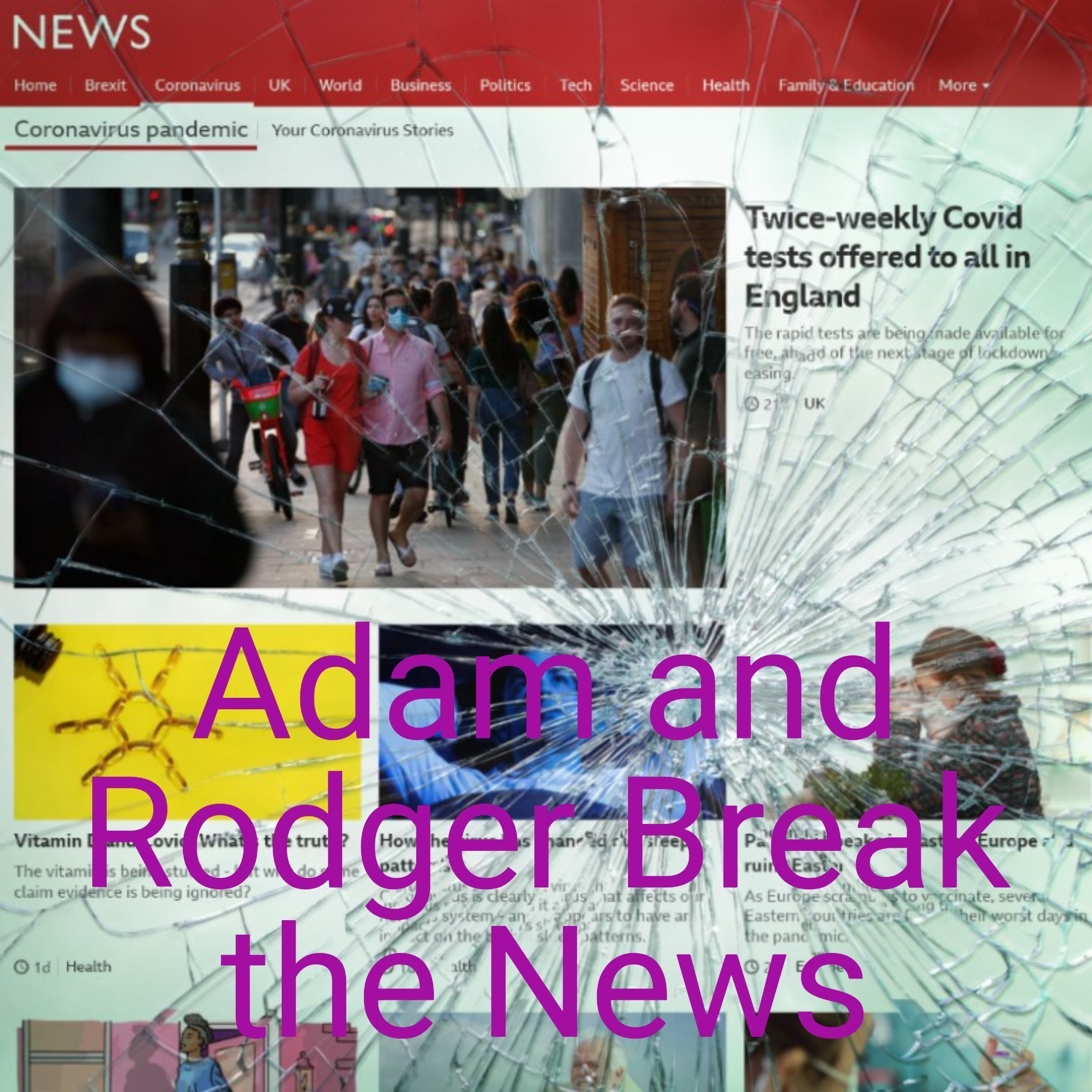 Adam and Rodger Break the News 