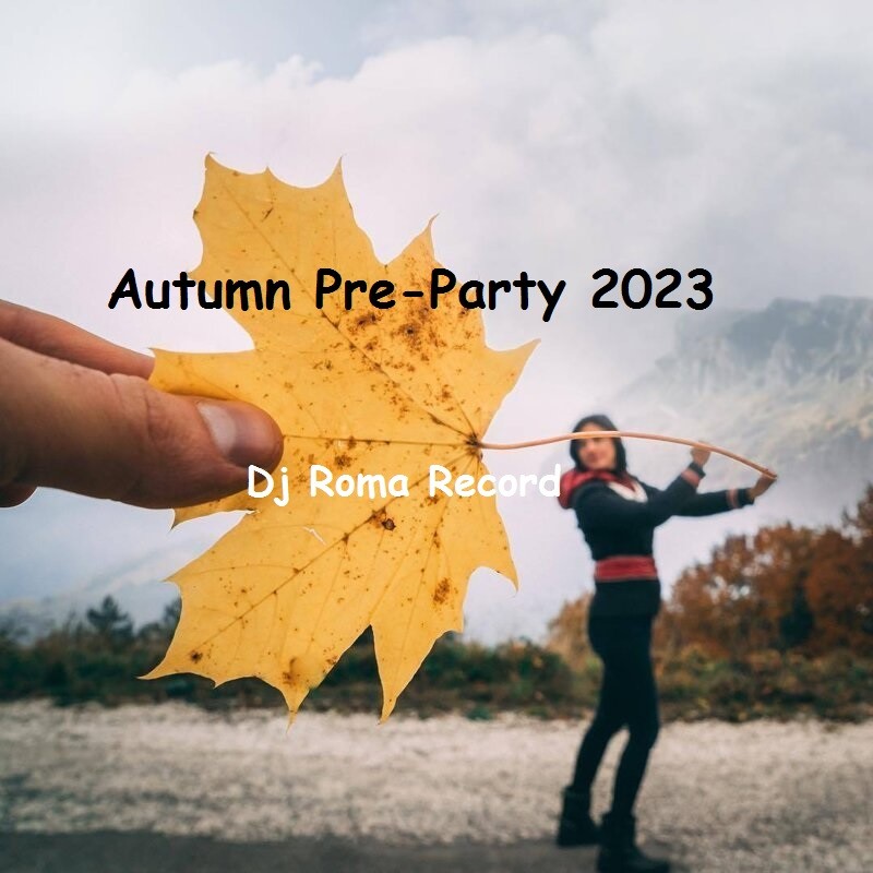 ⁣Dj Roma Record - Autumn Pre-Party 2023