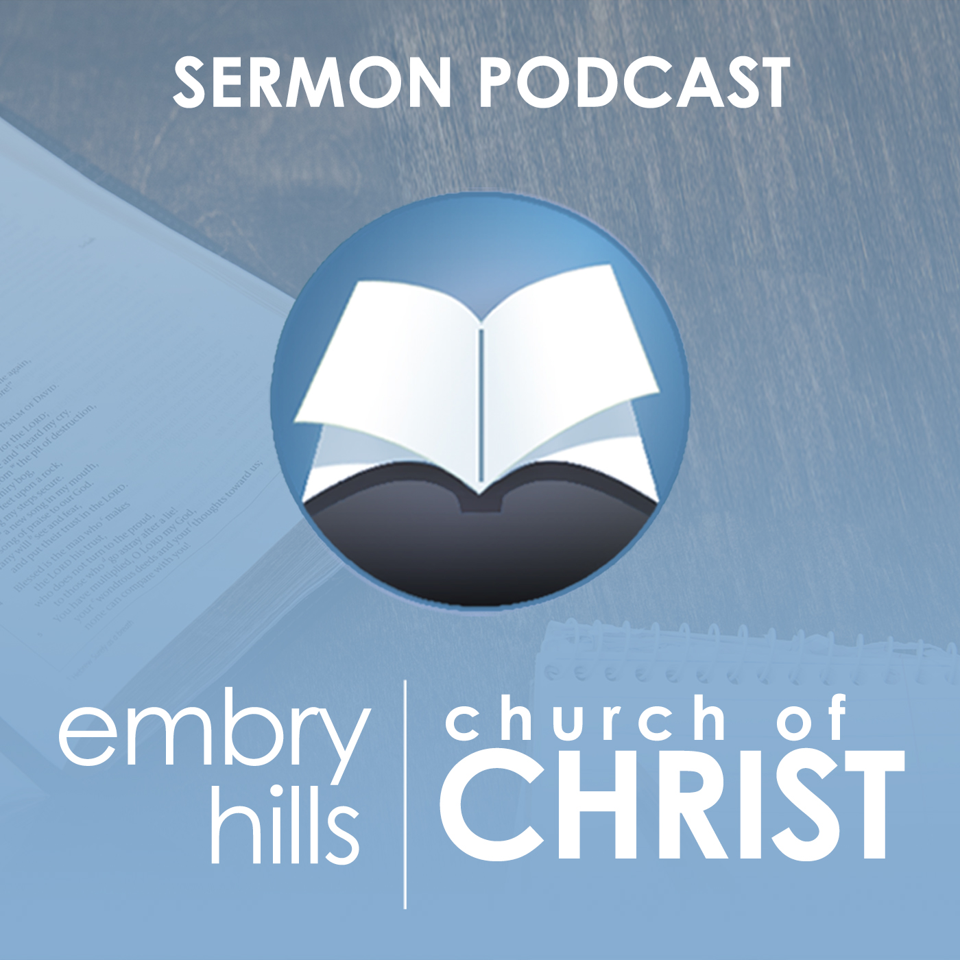 Embry Hills church of Christ Podcast 