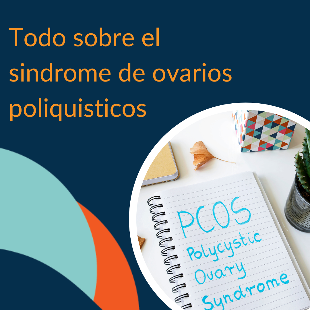 "Todo sobre el sindrome de ovarios poliquisticos” | Dr. Shaps |