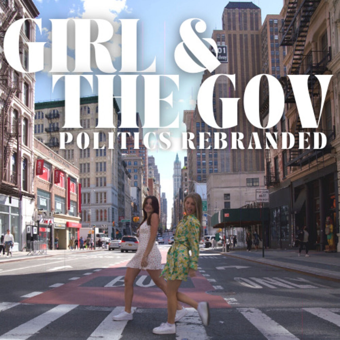 Girl and The Gov, The Podcast 