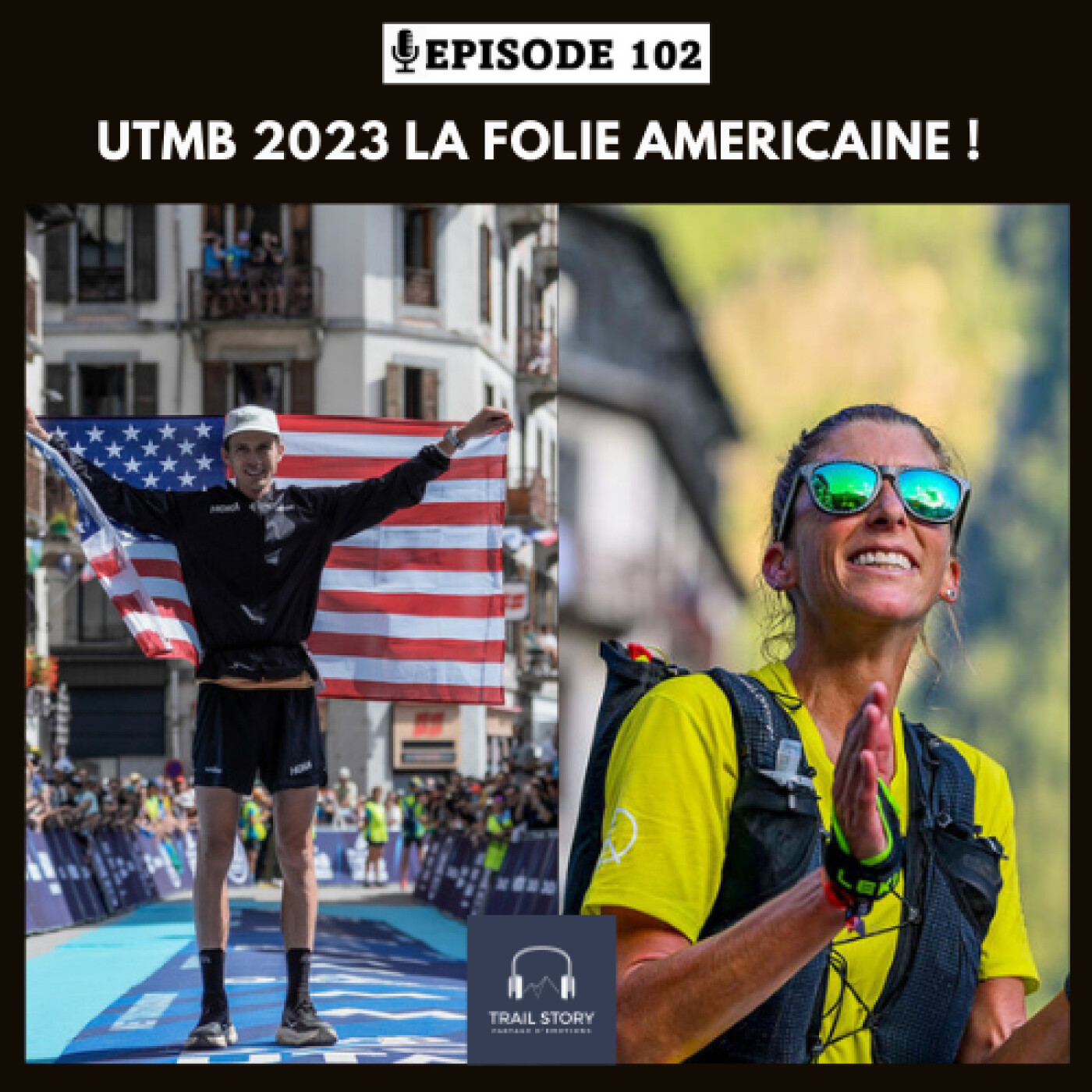 102. UTMB 2023 LA FOLIE AMERICAINE !