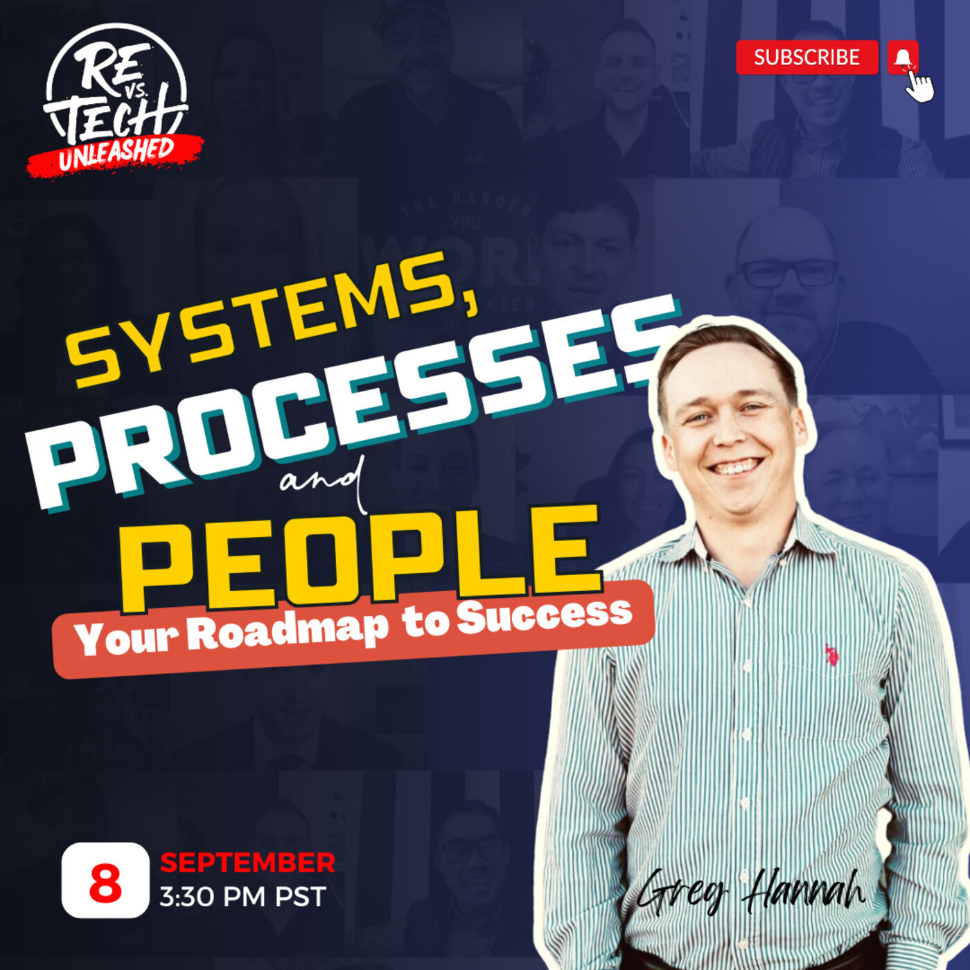 Mastering Real Estate: Systems, Processes, and People | Your Roadmap to Success with Greg Hannah