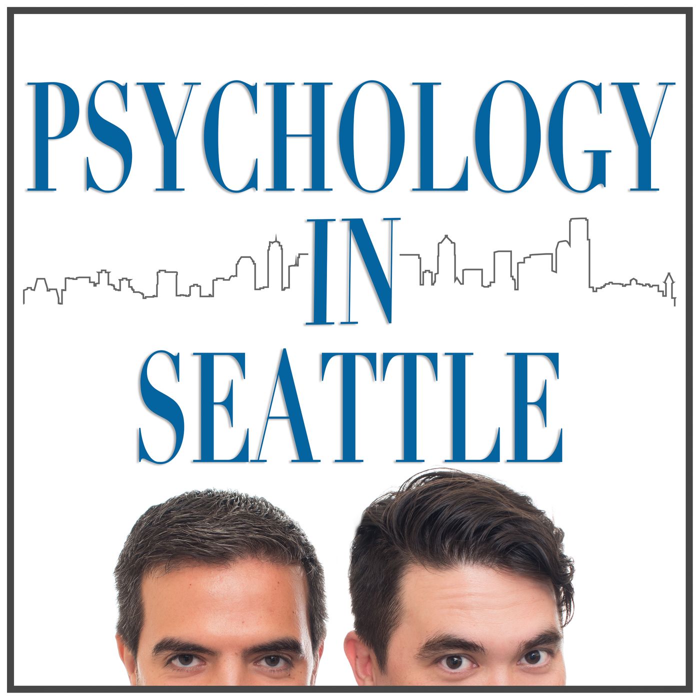 Psychology In Seattle Podcast 