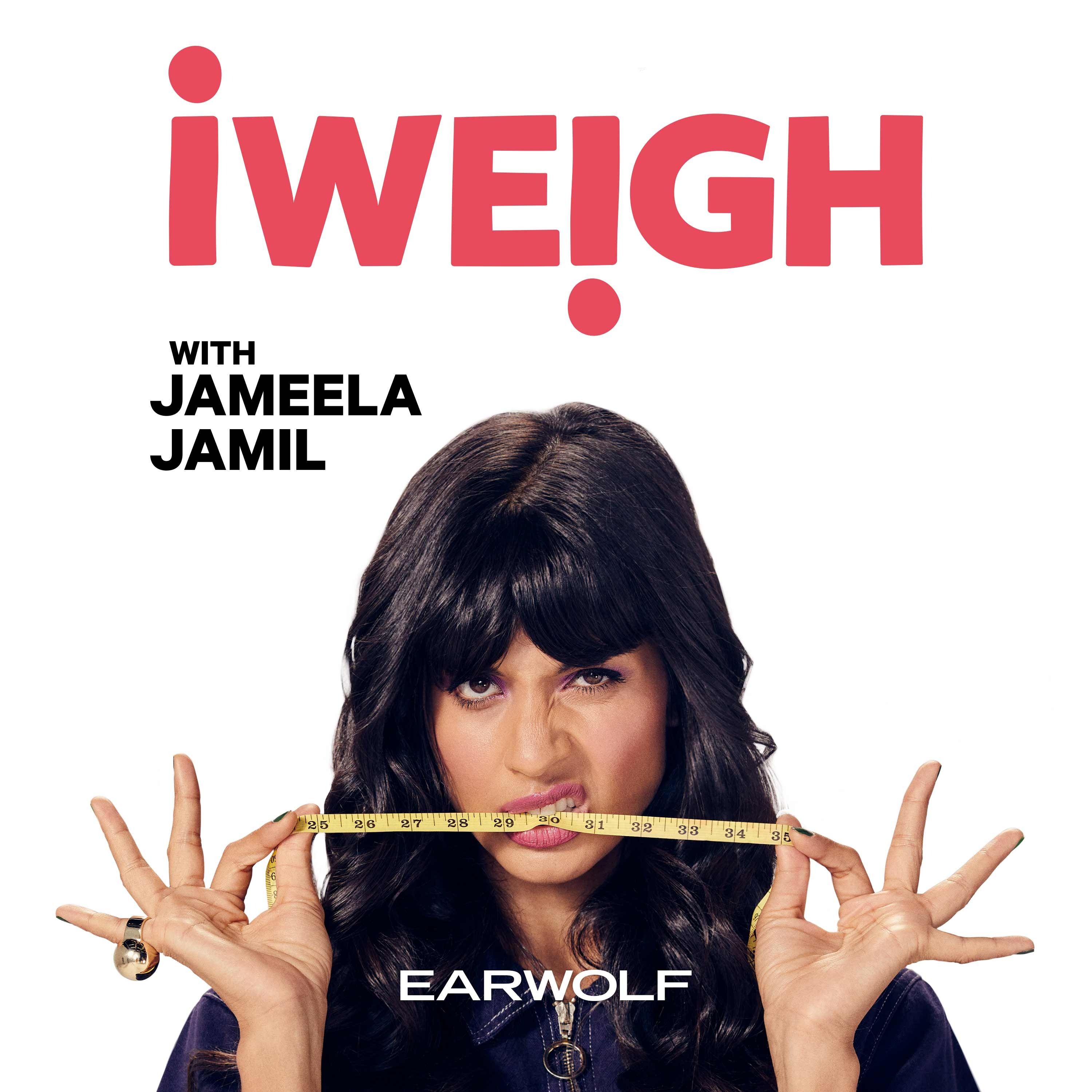 I Weigh with Jameela Jamil 