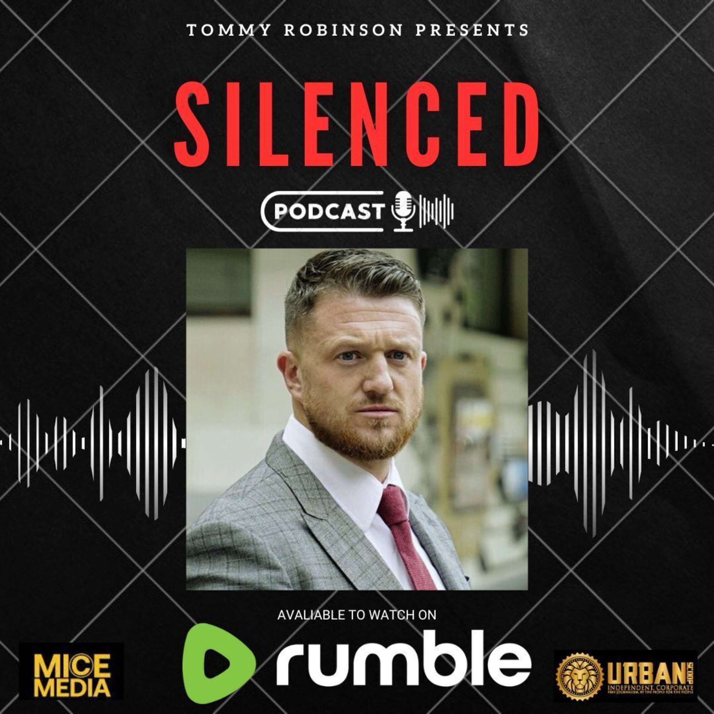 SILENCED with Tommy Robinson 