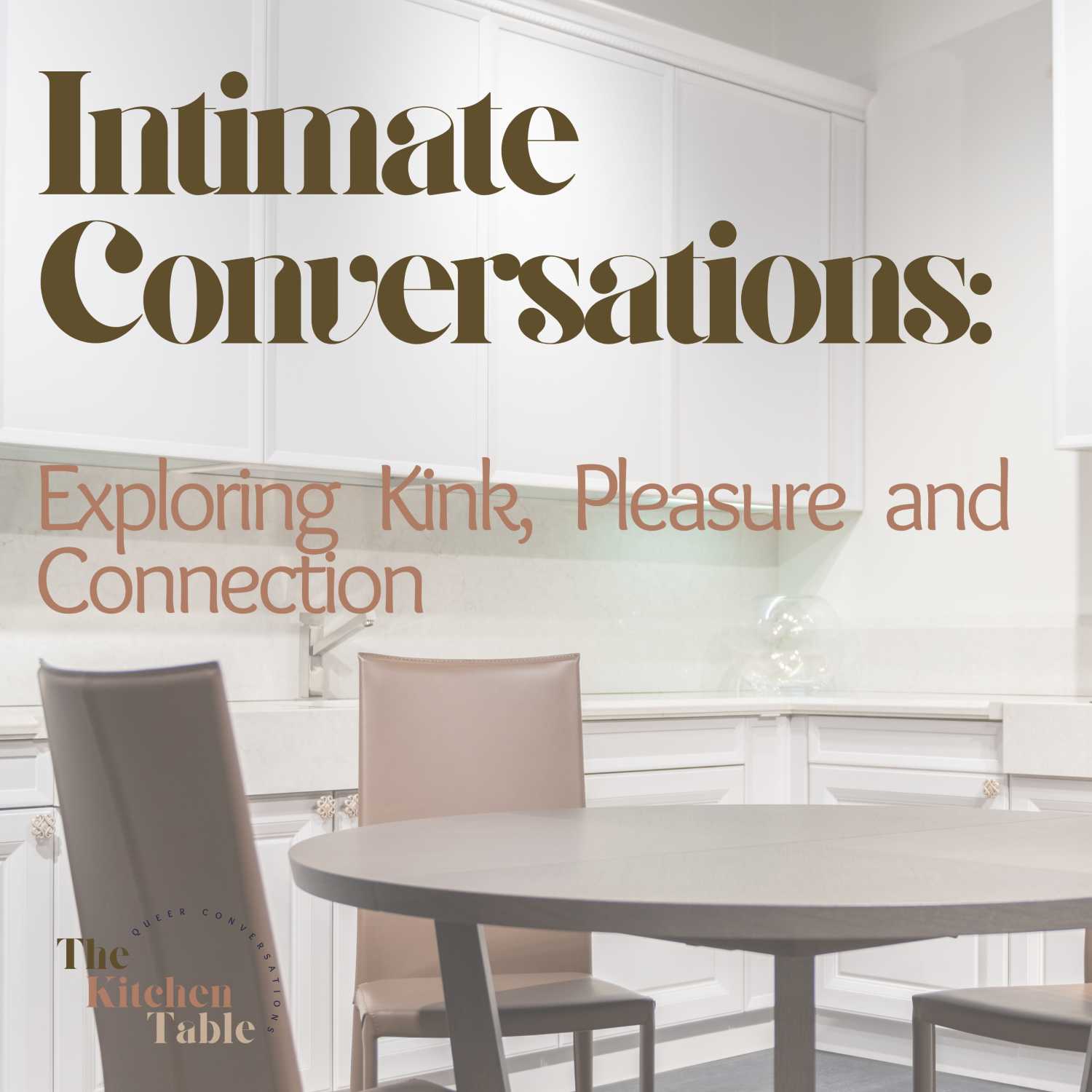 Intimate Conversations: Exploring Kink, Pleasure and Connection