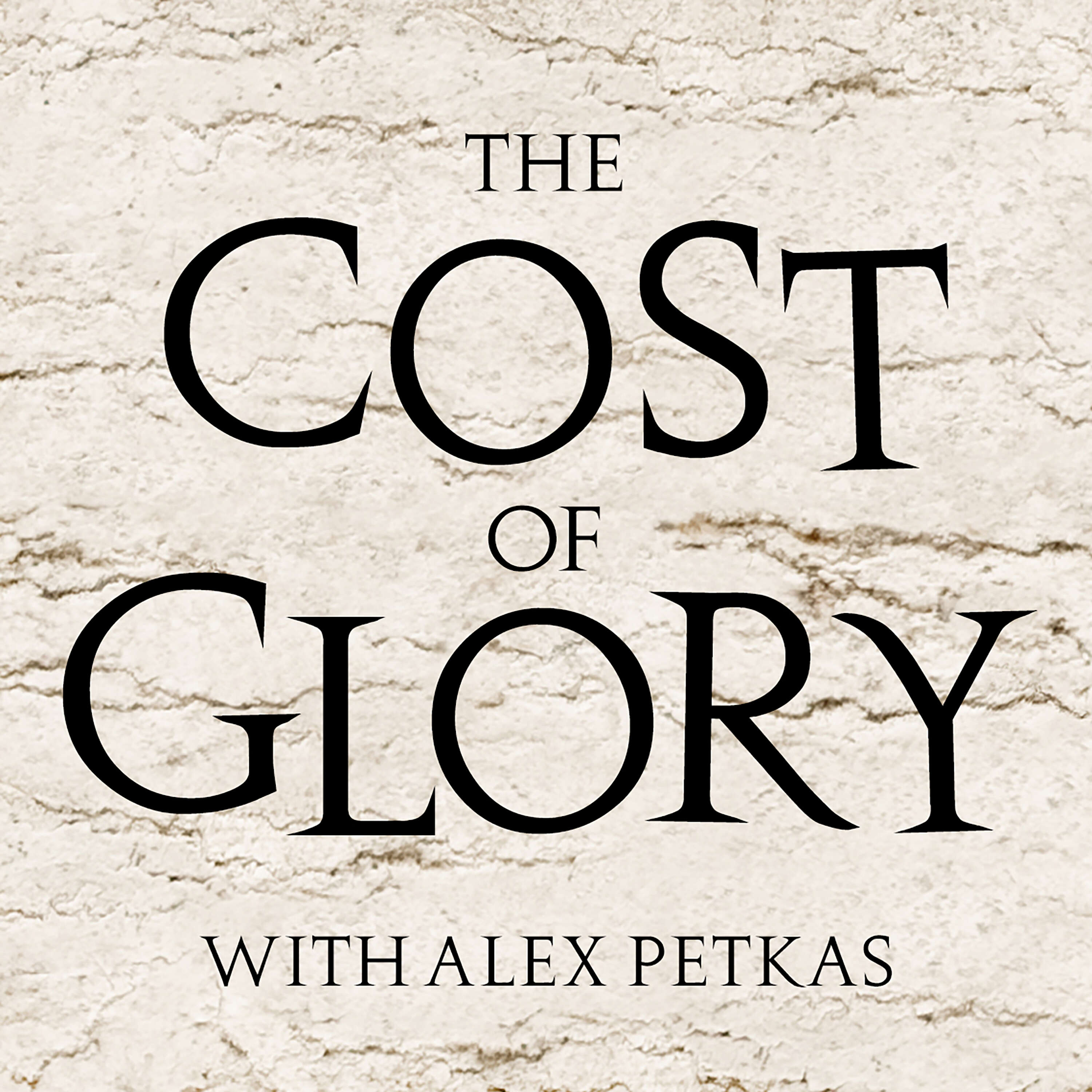 The Cost of Glory 