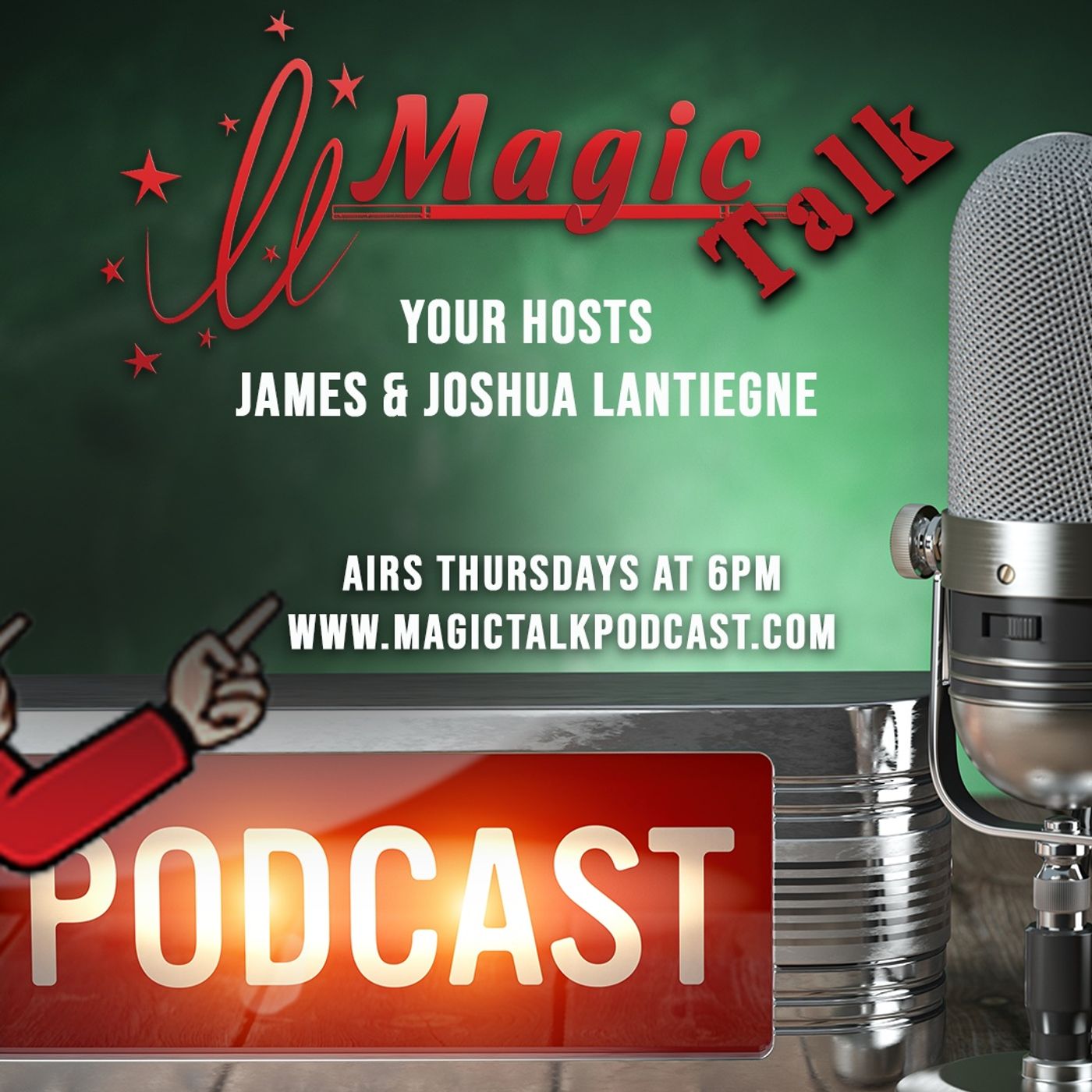 Magic Talk with James & Joshua Lantiegne 