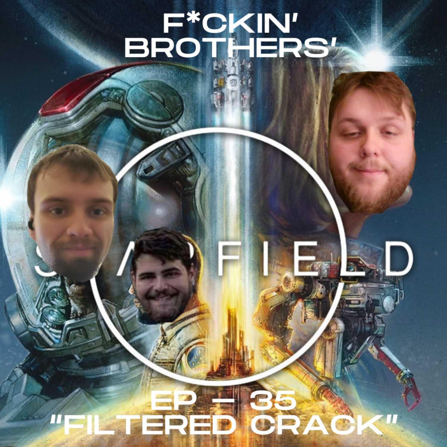 Filtered crack - Ep 35